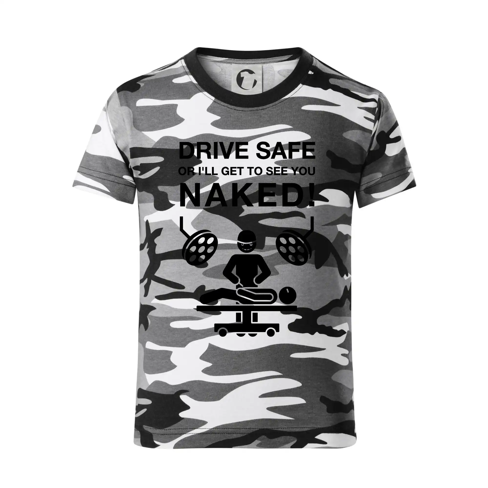 Tričká na párty - Jazdi bezpečne alebo ťa uvidím nahého (Hana-creative) - Detské maskáčové tričko