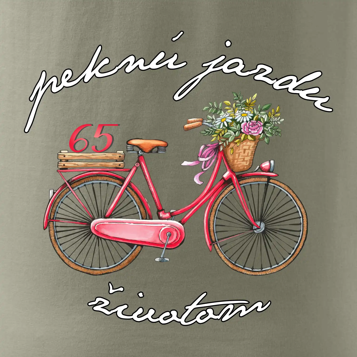 Peknú jazdu životom 65