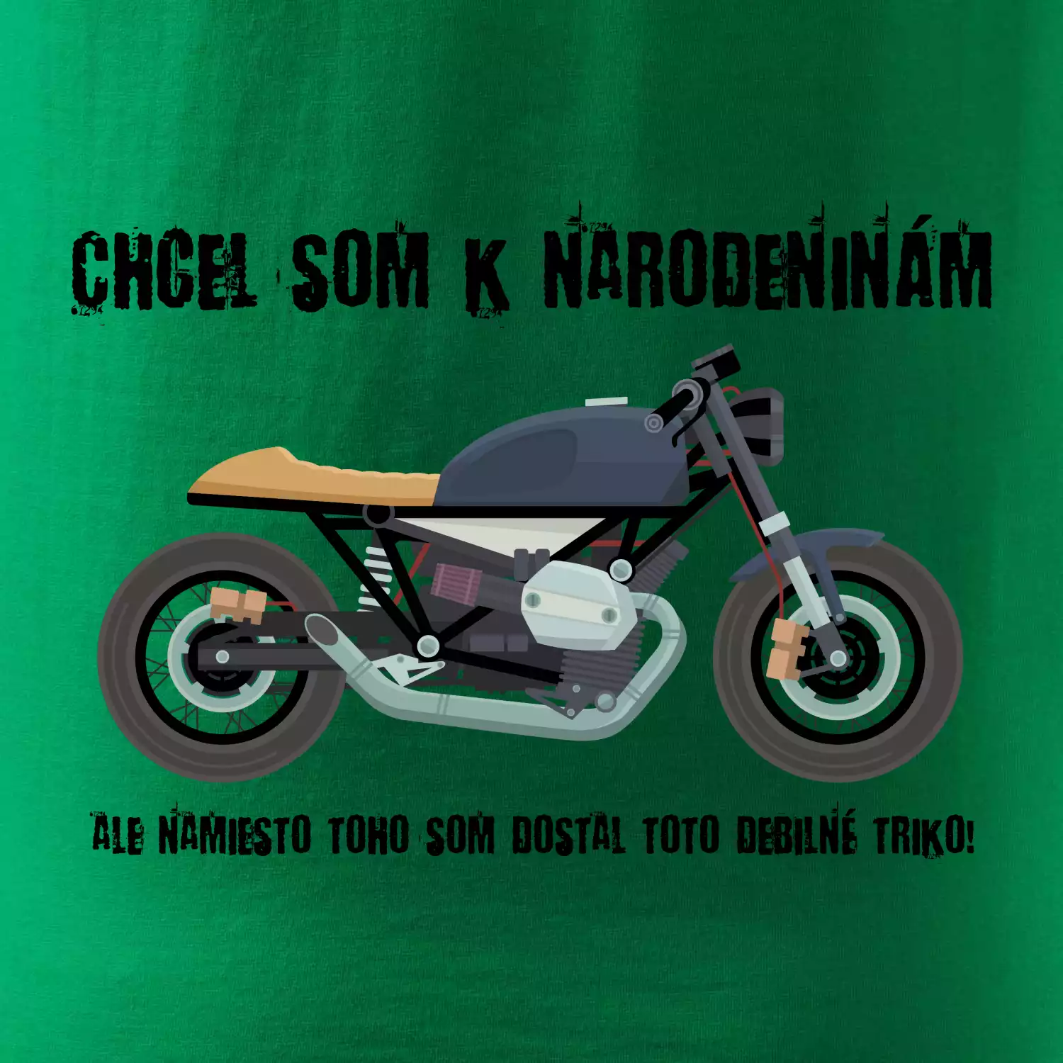 Chcel som motorku - narodeniny