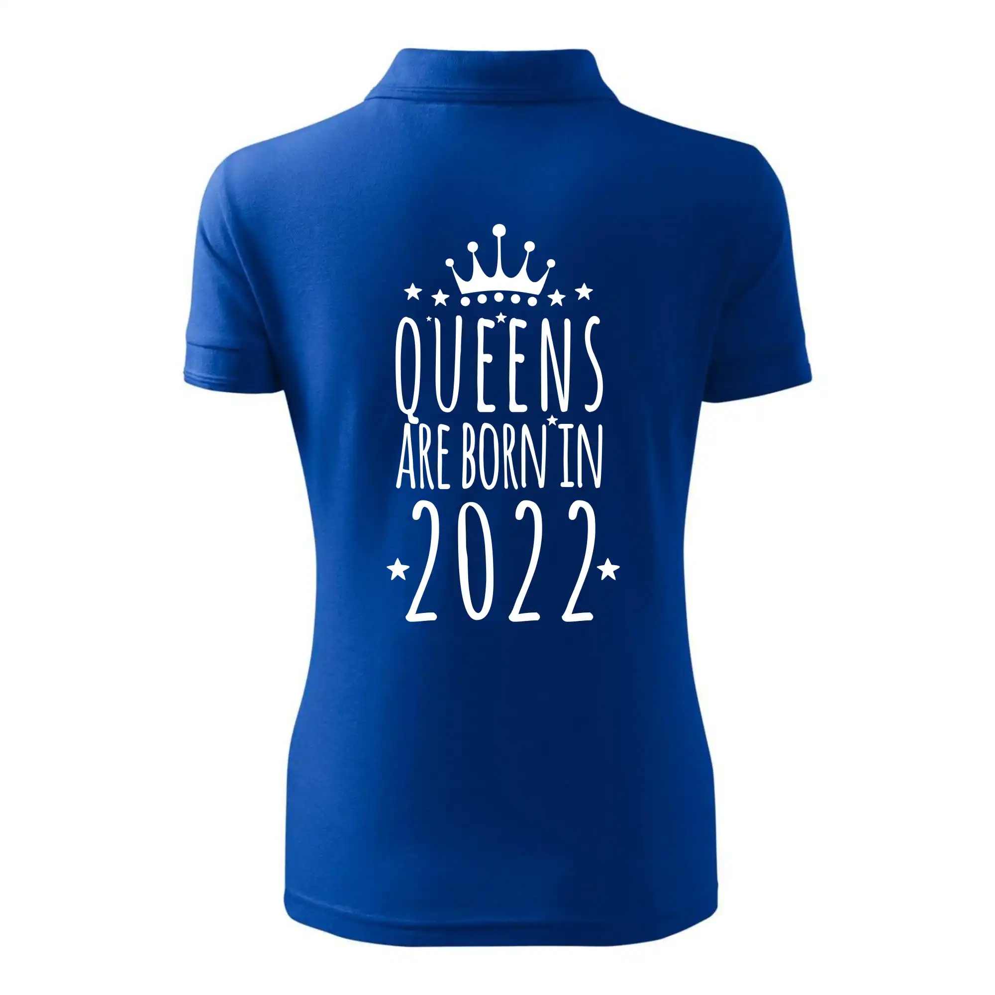 Queens are born in 2022