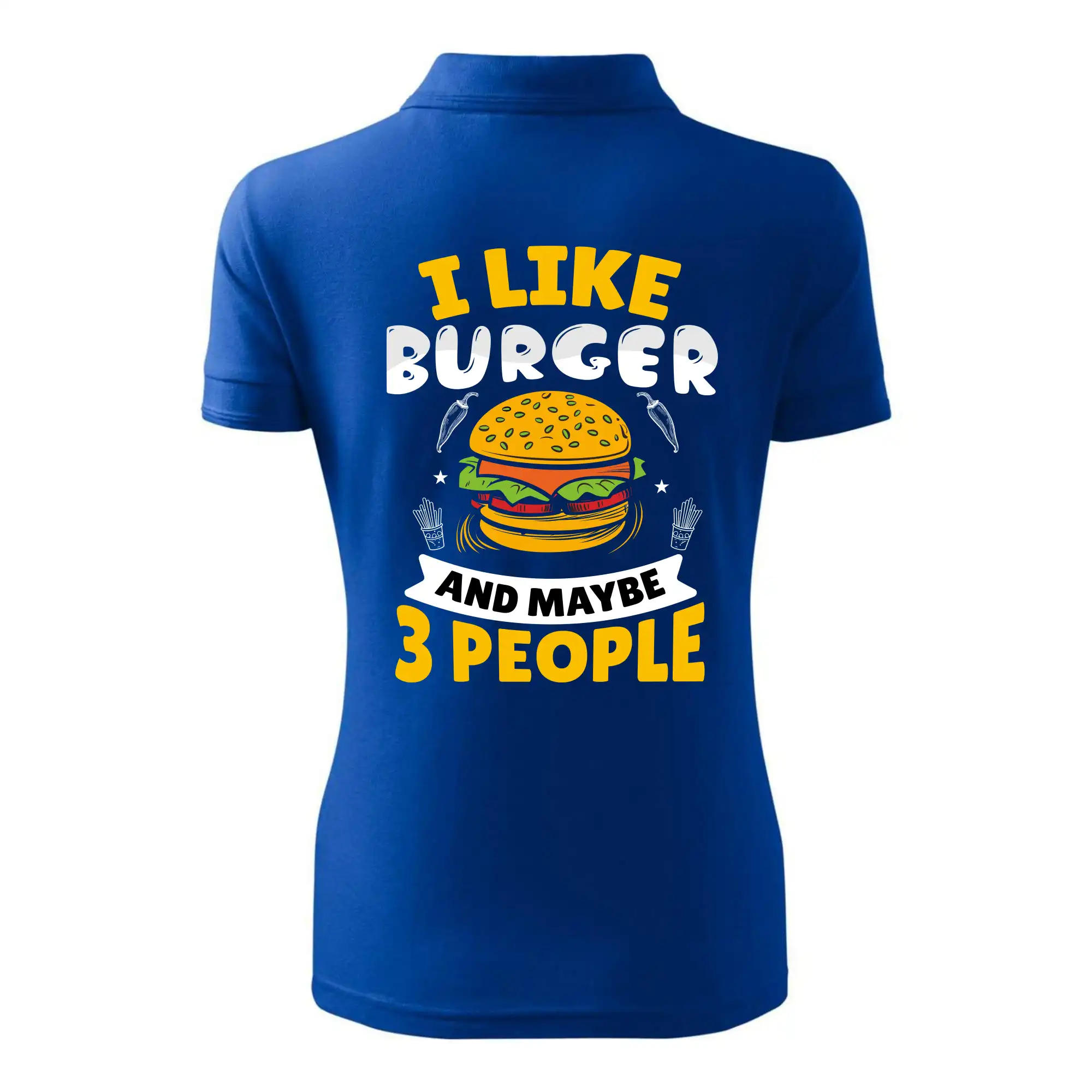 I like burger and maybe 3 people