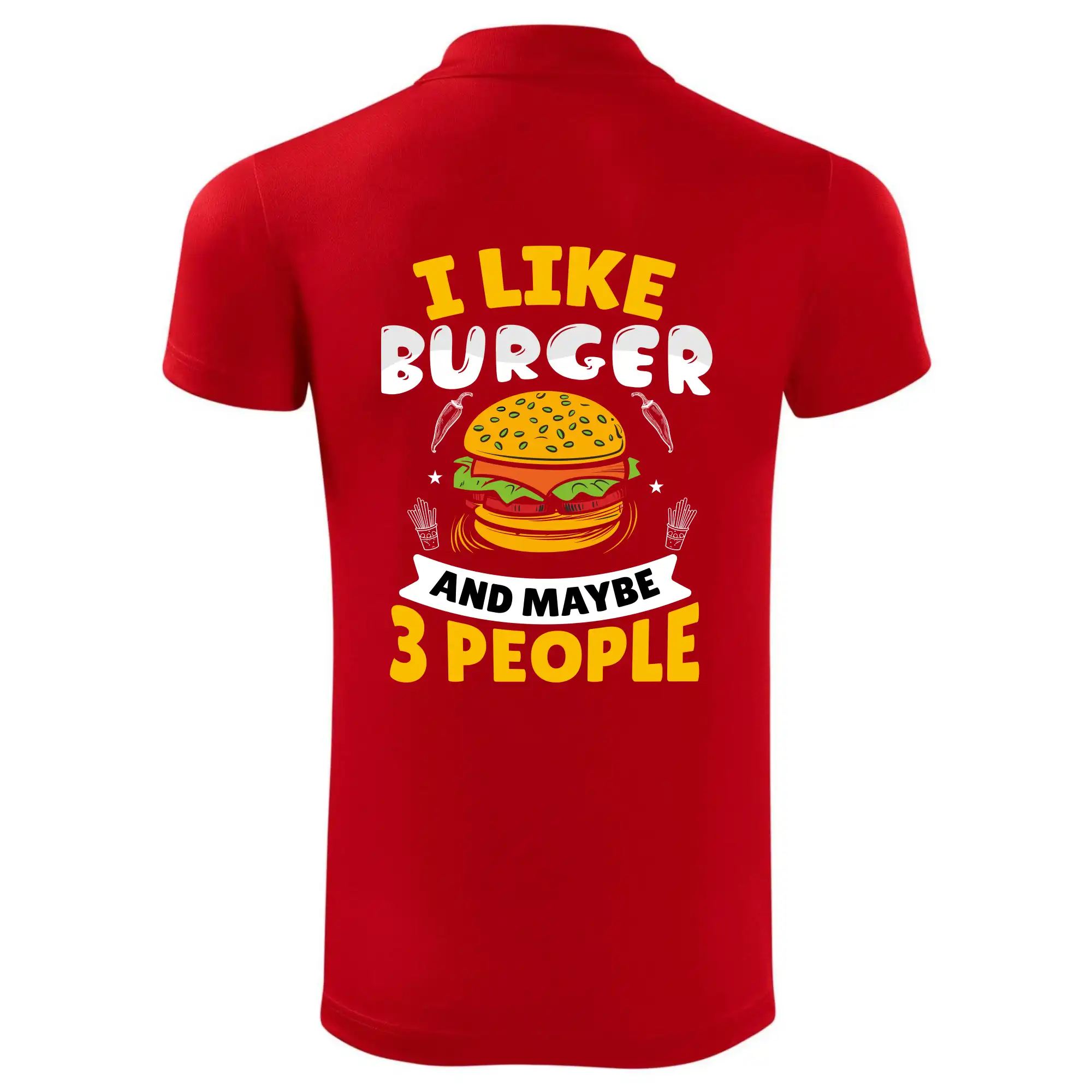 I like burger and maybe 3 people