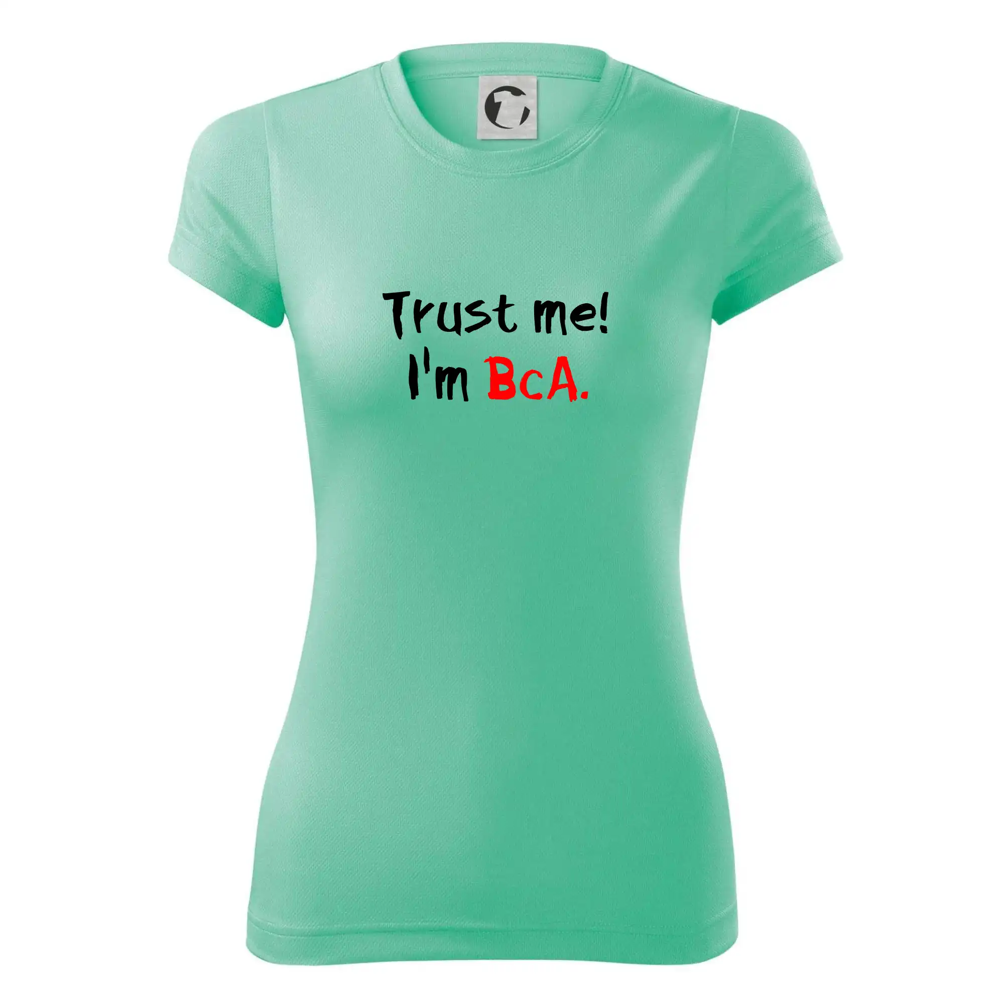 Trust me I´m  BcA. / Věř mi jsem BcA.