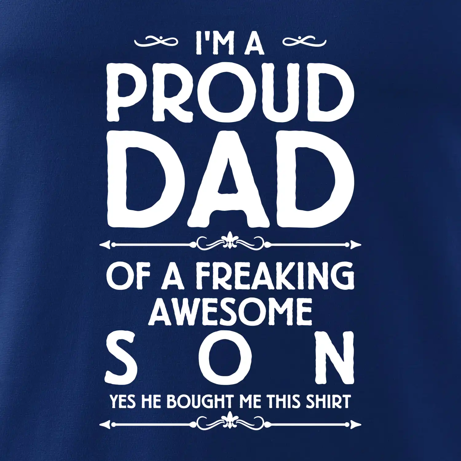 Proud Dad SON