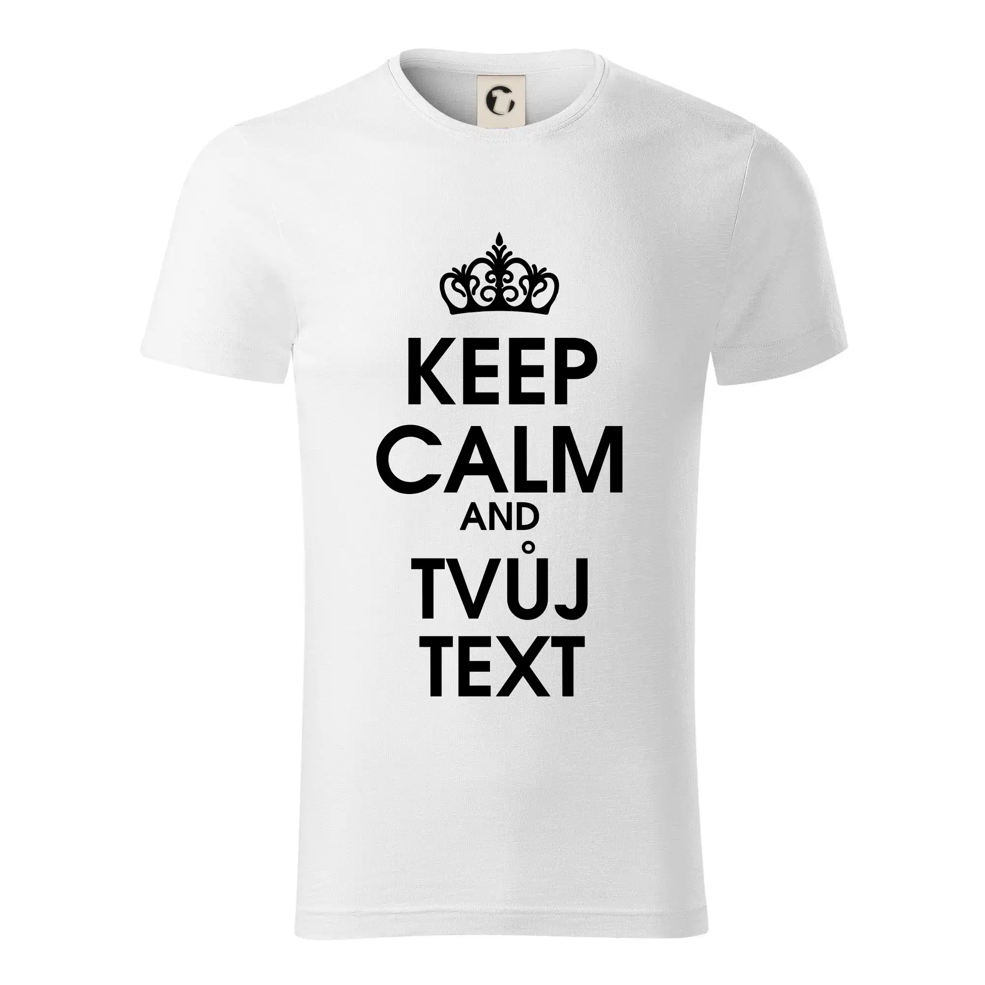Tričká na párty - Keep calm - váš text - Tričko z organickej bavlny
