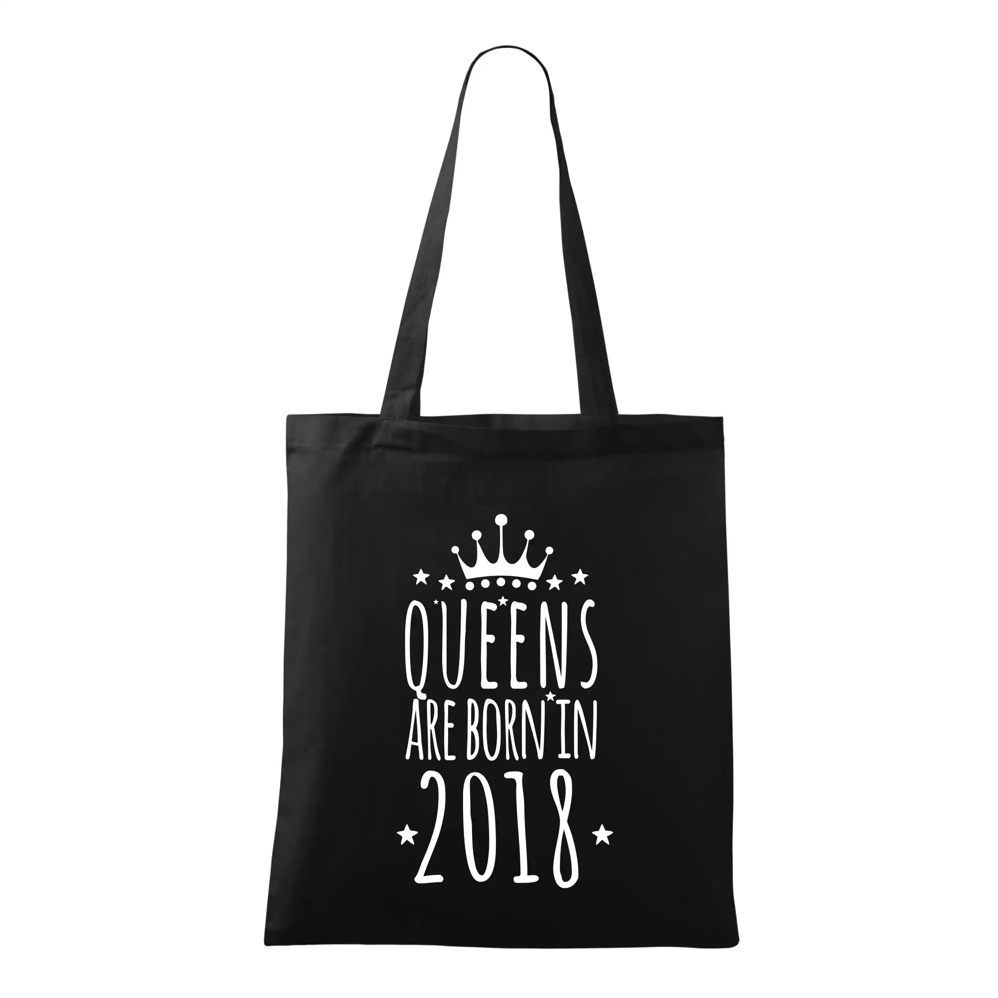 Queens are born in 2018 - Taška bavlnená
