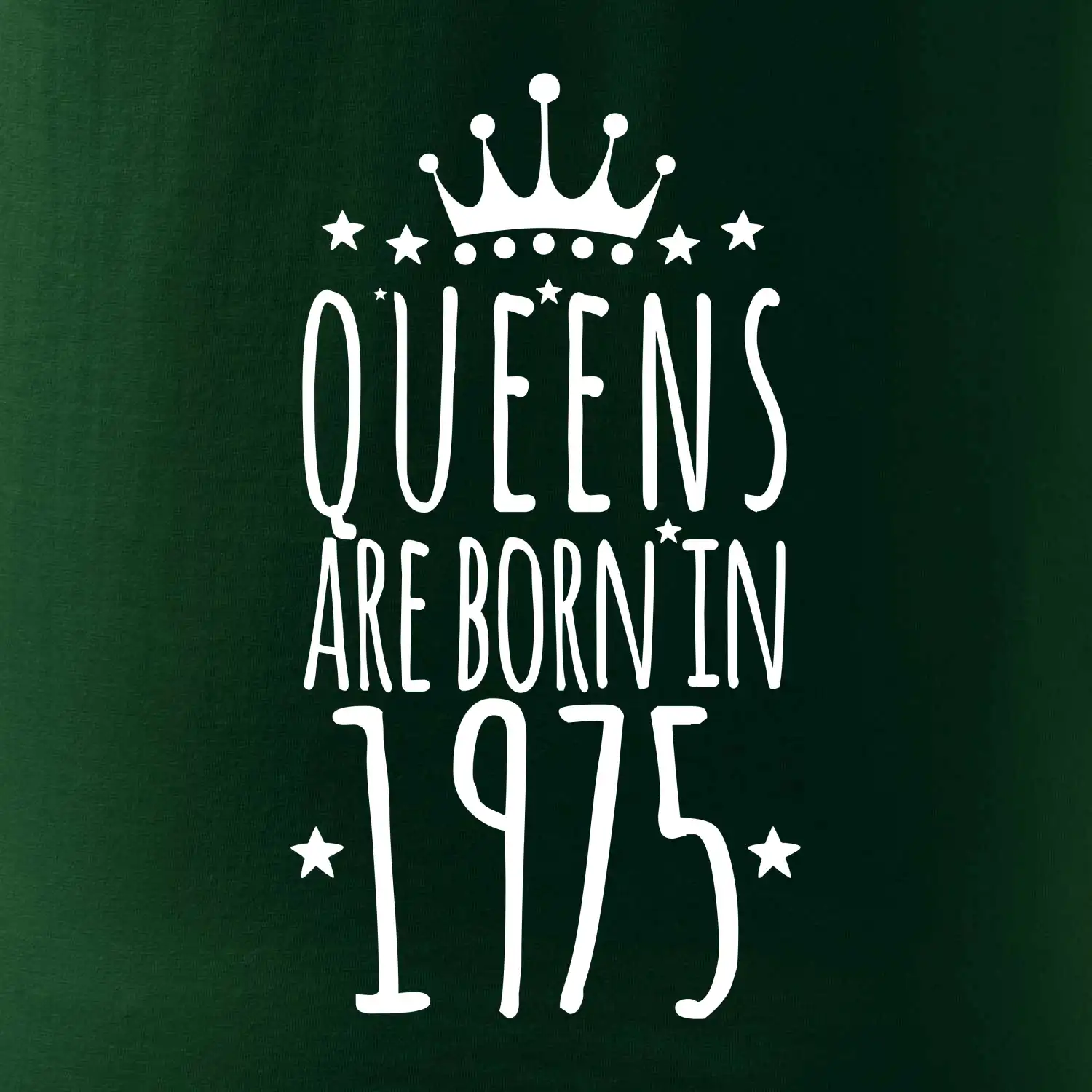 Queens are born in 1975