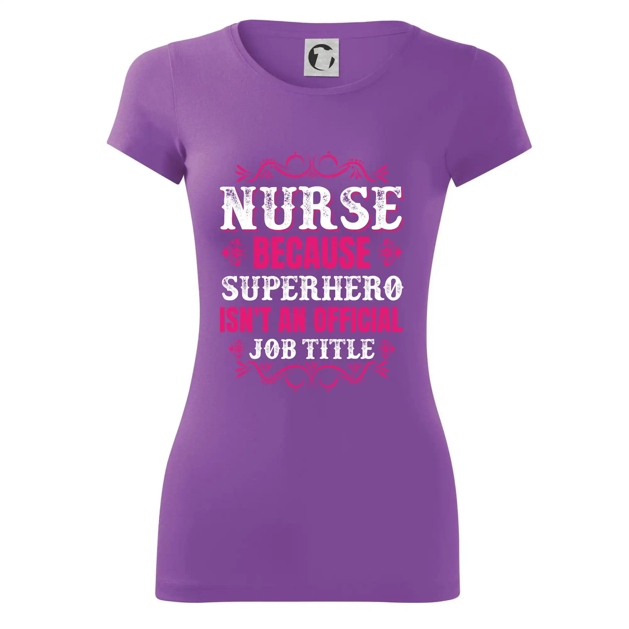Nurse because superhero isnt an official job tittle