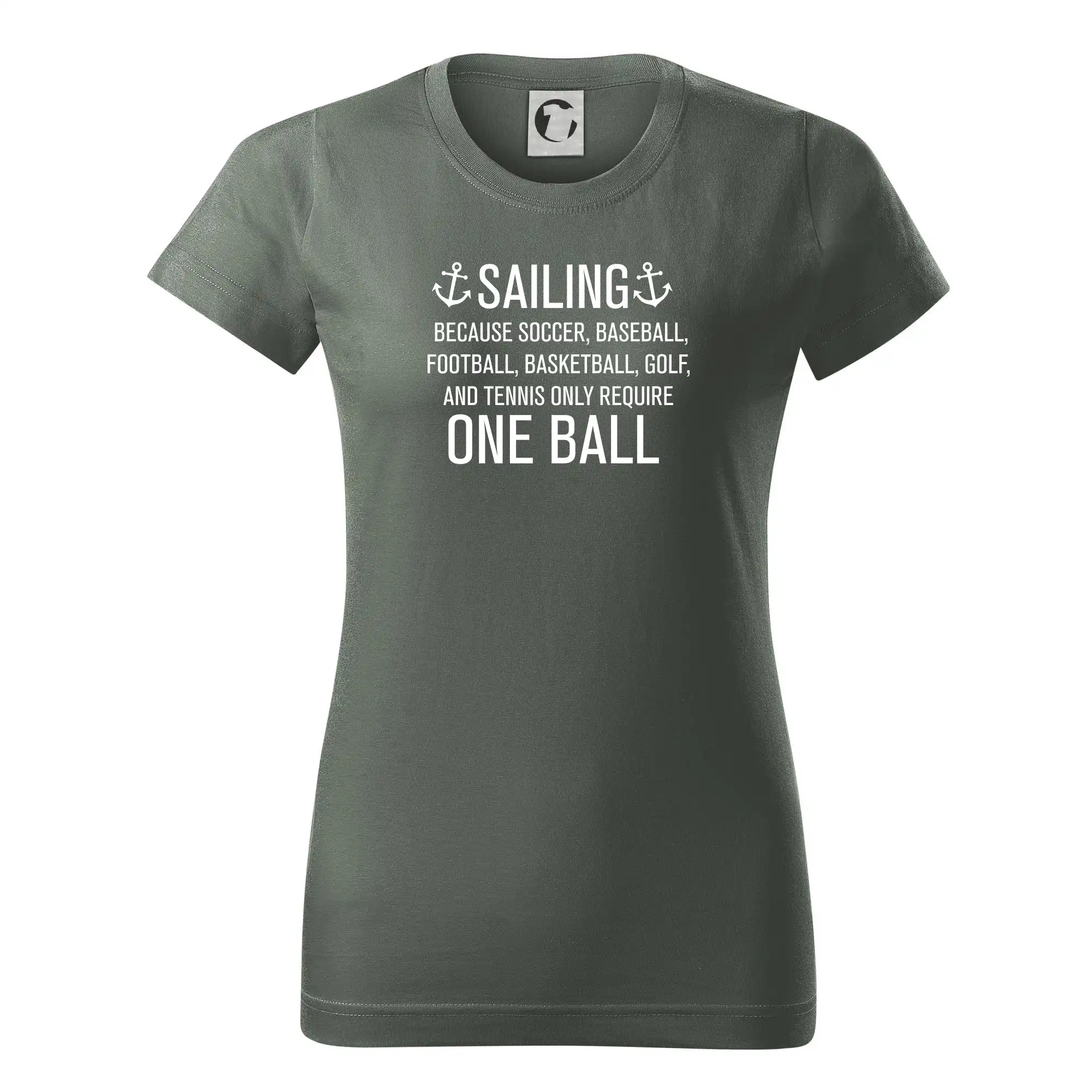 Vodácke tričká - Sailing beacause one ball - Dámske tričko basic - ľahko voľnejšie a dlhšie