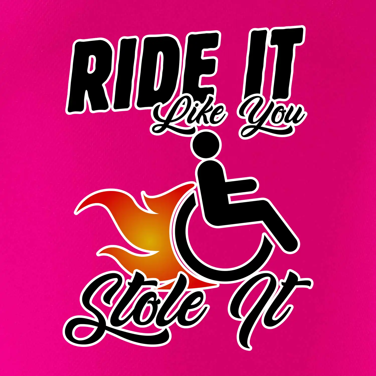 Ride it Like You Stole it