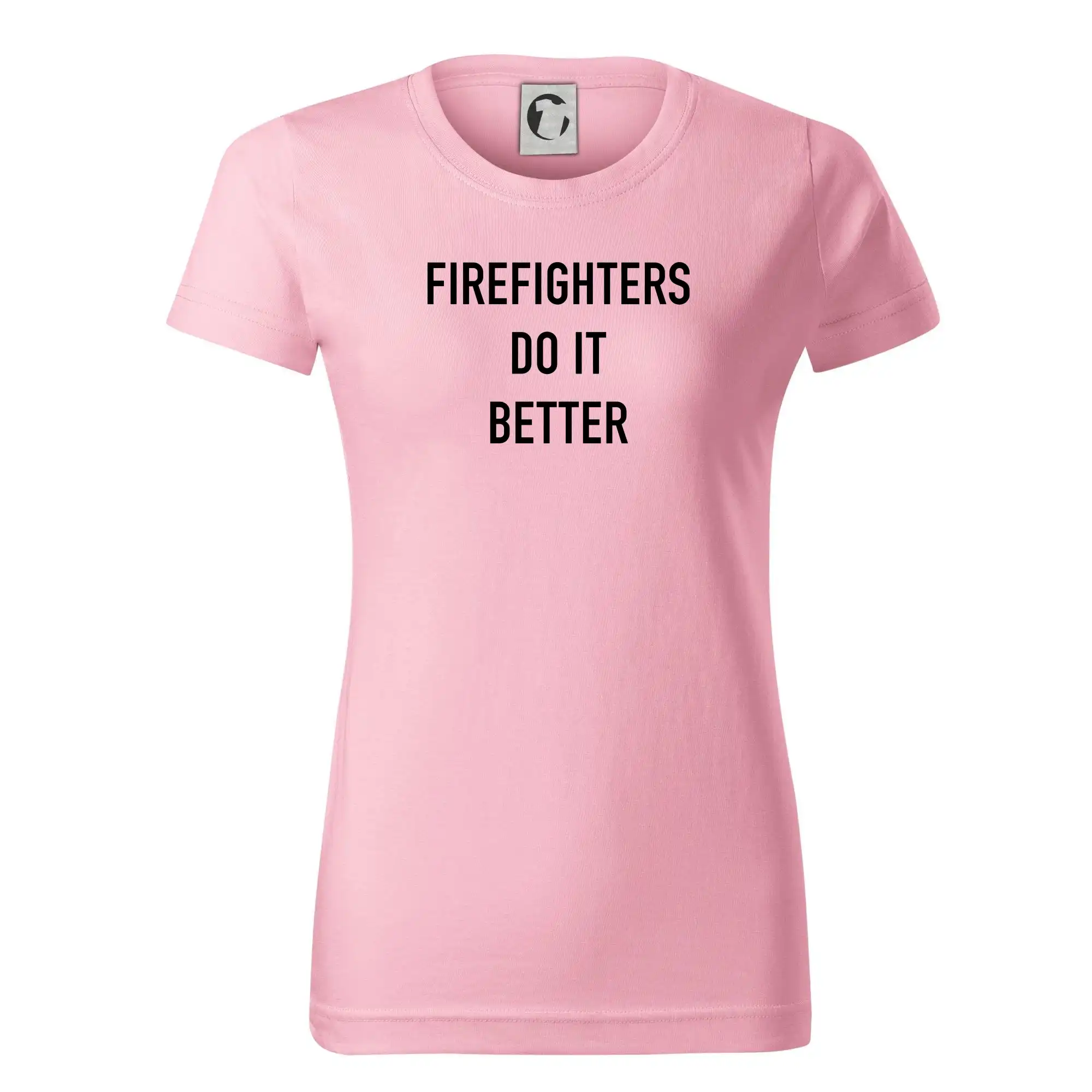 Originálne tričká pre hasičov - Firefighters Do It Better - Dámske tričko basic - ľahko voľnejšie a dlhšie
