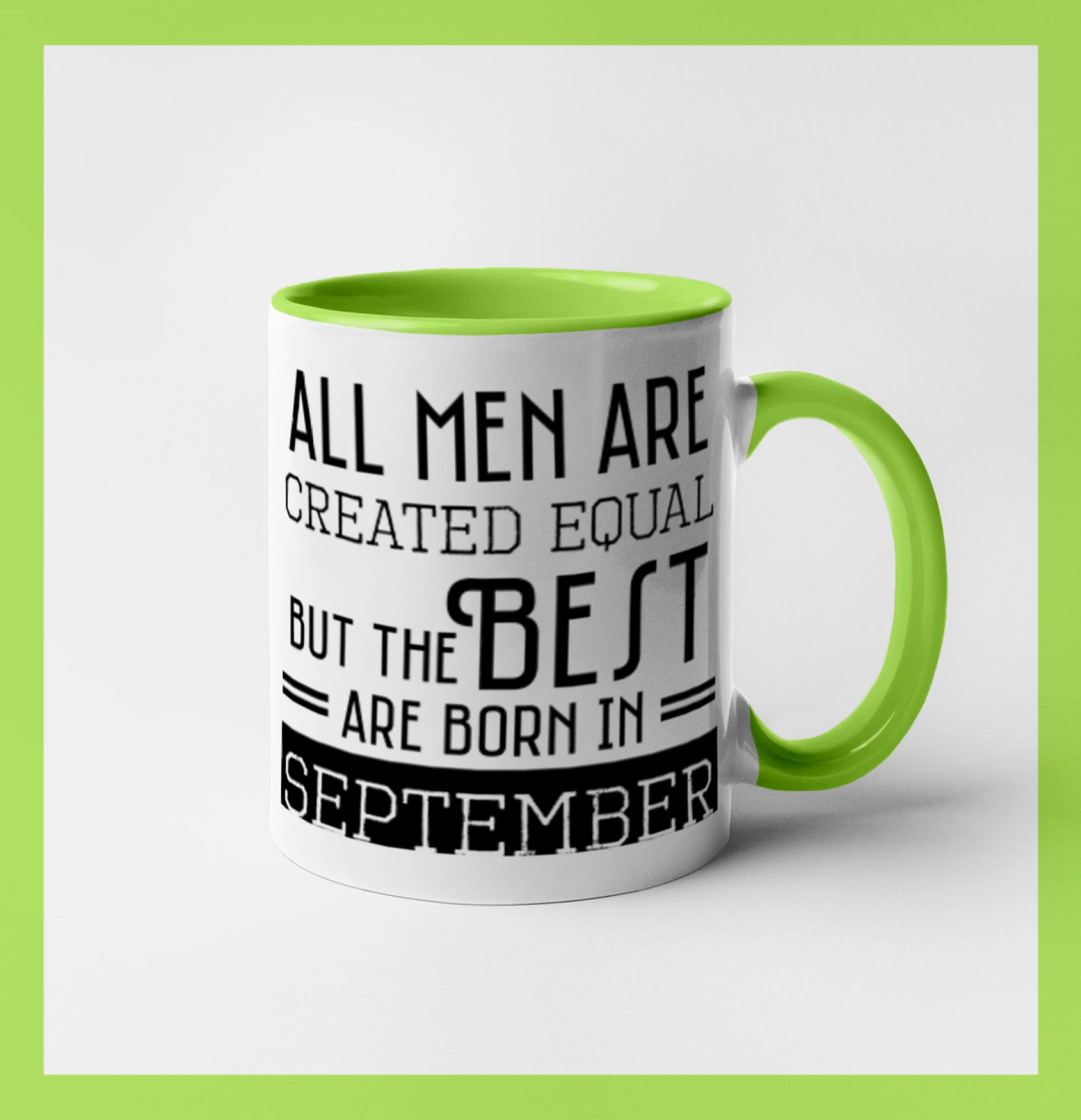 Tričká pre narodených v septembri - All men are created equal september - Hrnček 
