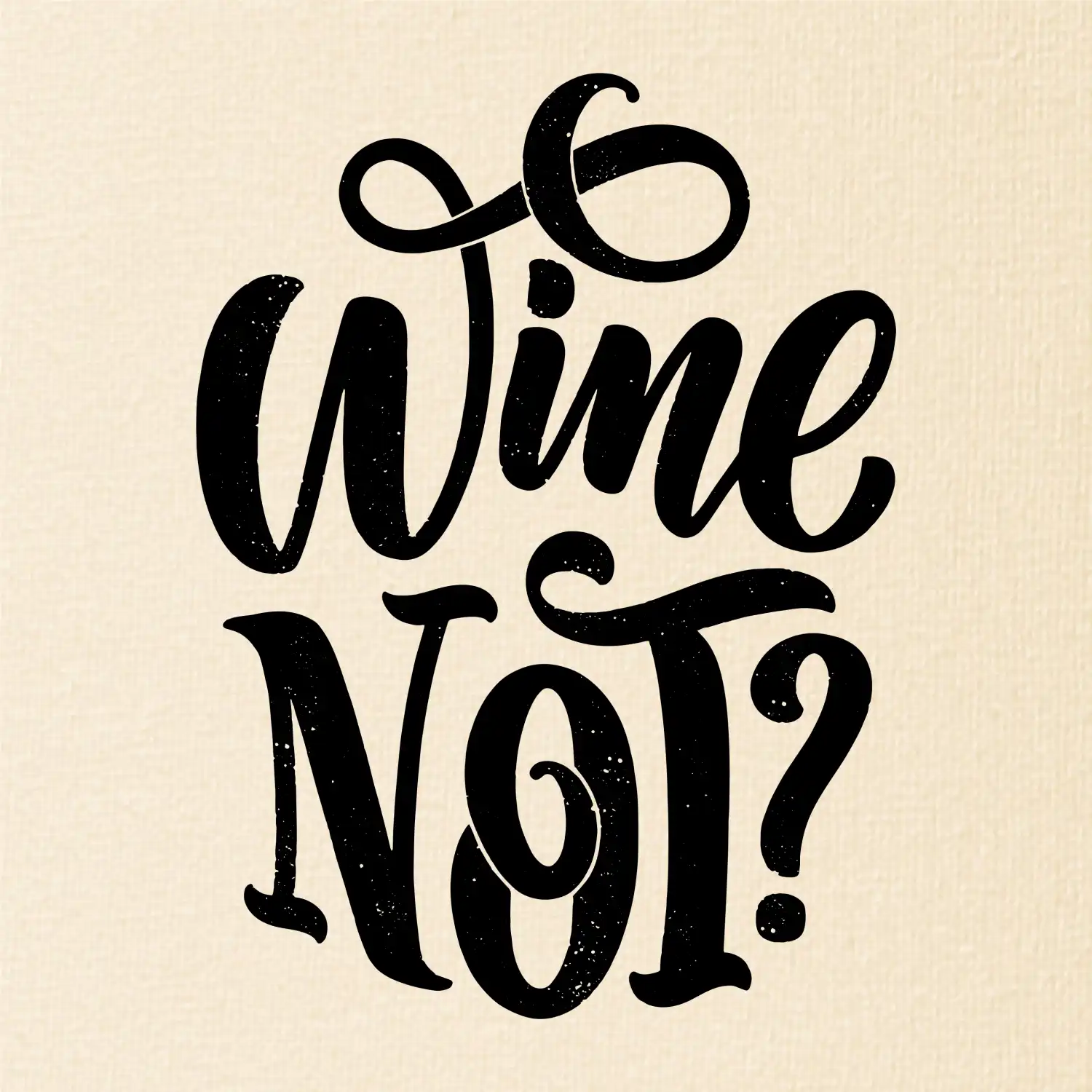Wine not - černě