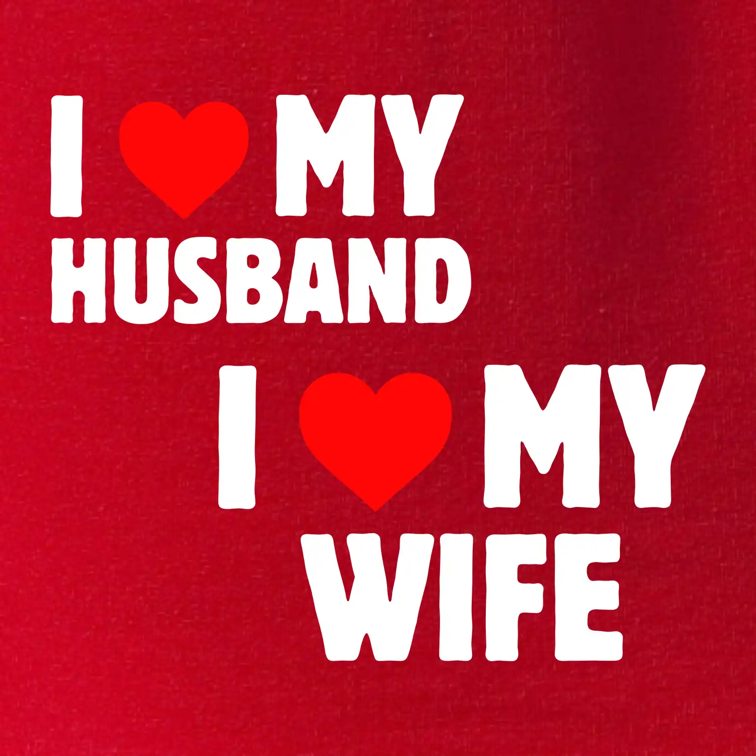 I love my wife