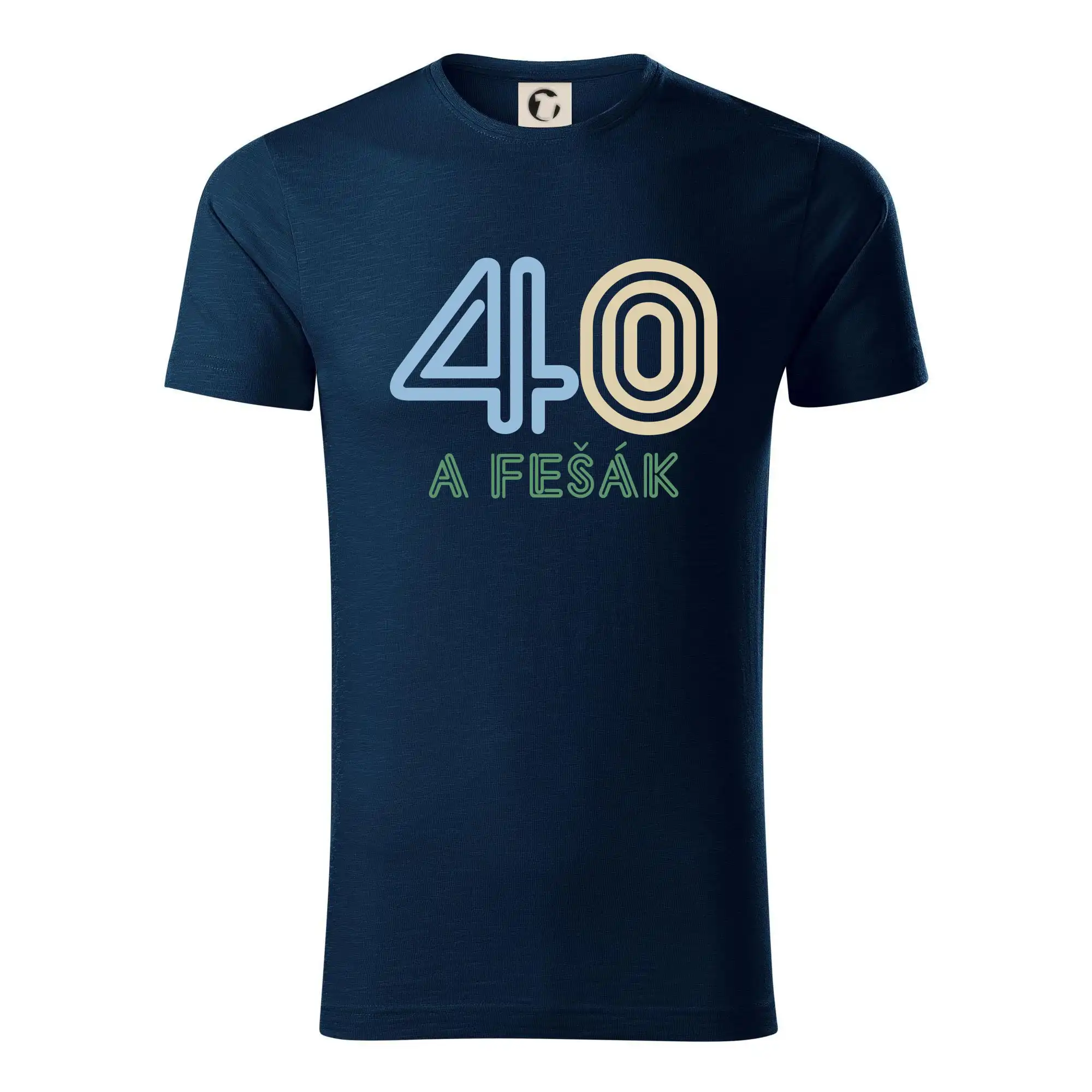 Tričko k štyridsiatke - 40 a fešák - Tričko z organickej bavlny