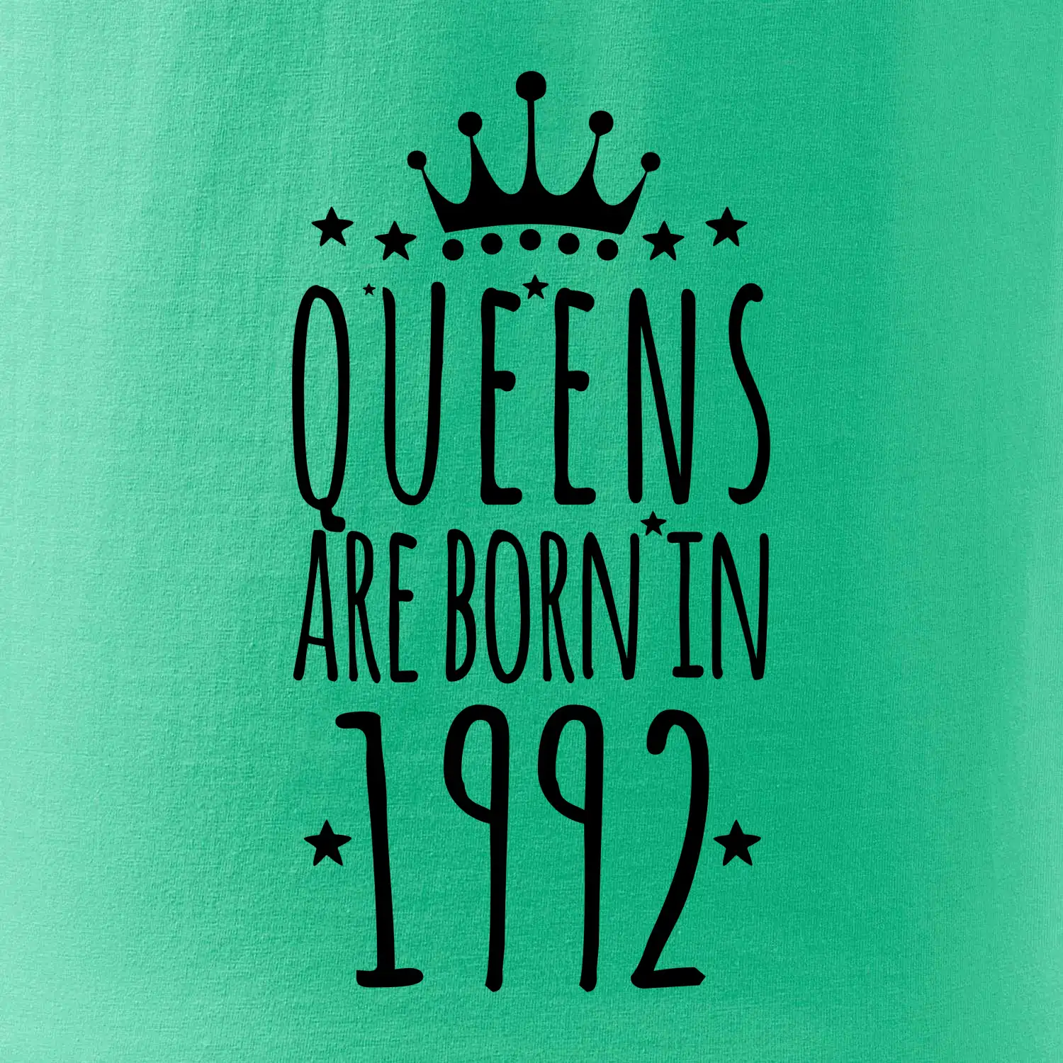 Queens are born in 1992