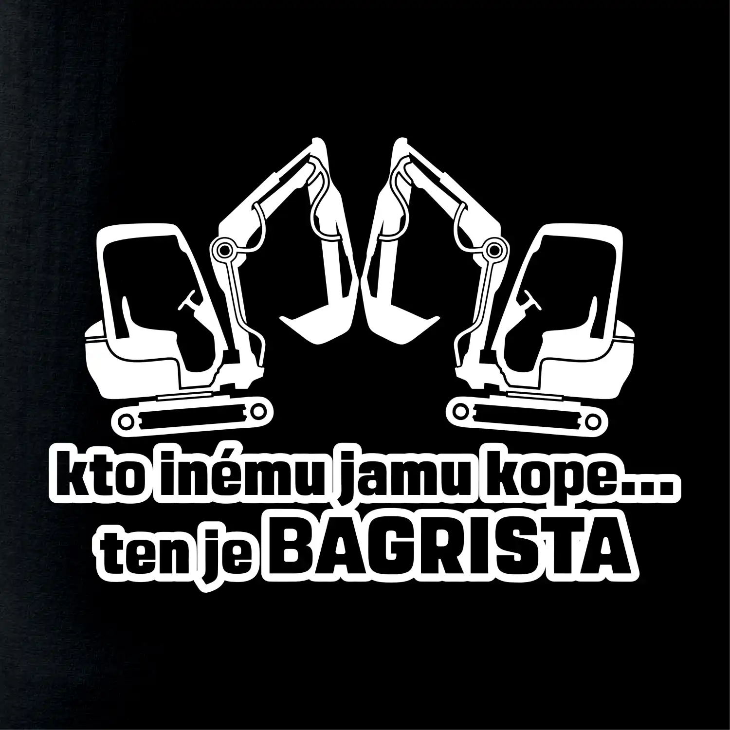 Kto inému jamu kope, ten je bagrista