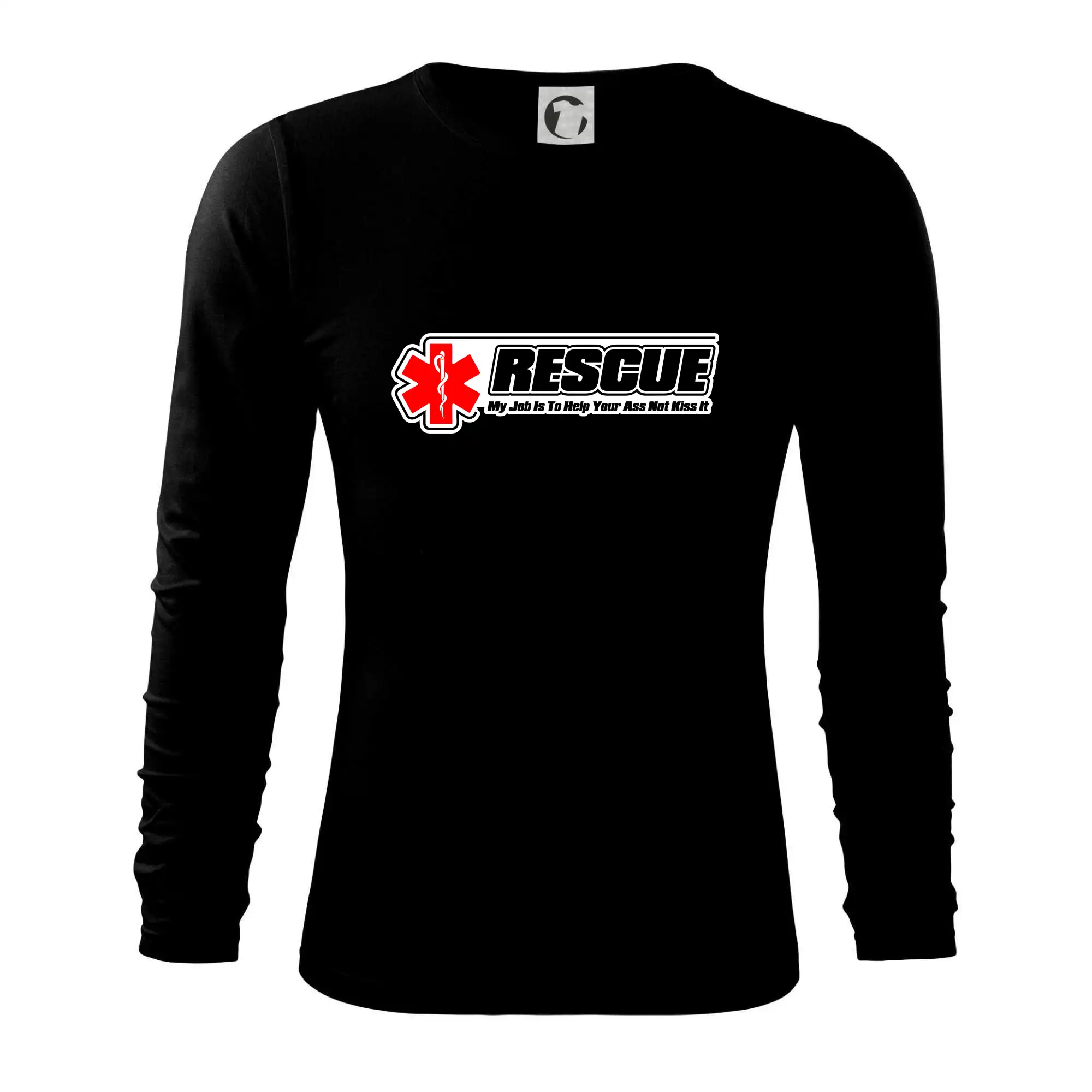 Rescue My Job Is To Help Your Ass Not Kiss It