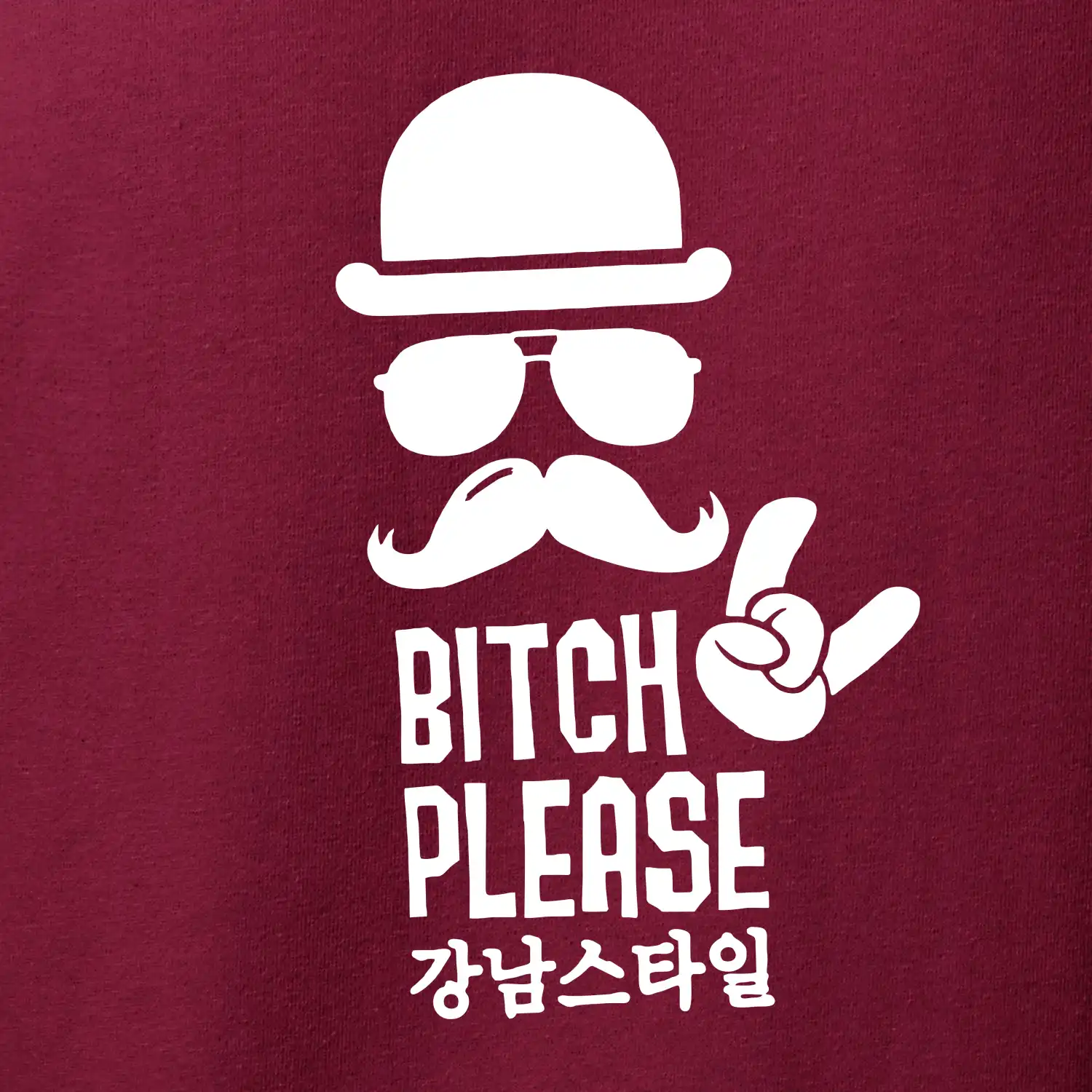 Bitch please! Mustache