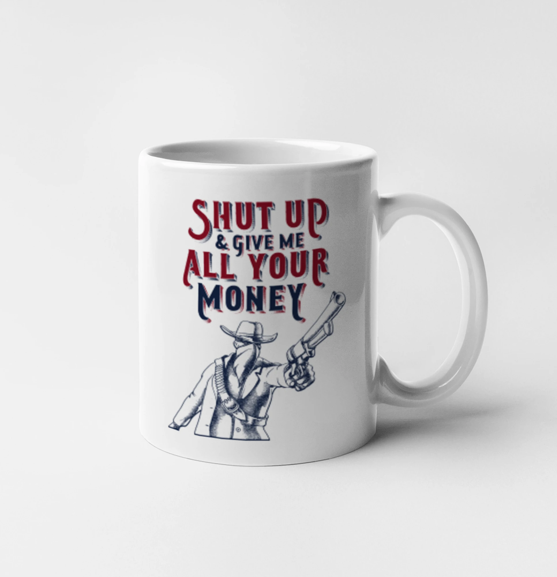Ostatné nápisy - Shut Up and Give Me All Your Money - Hrnček 