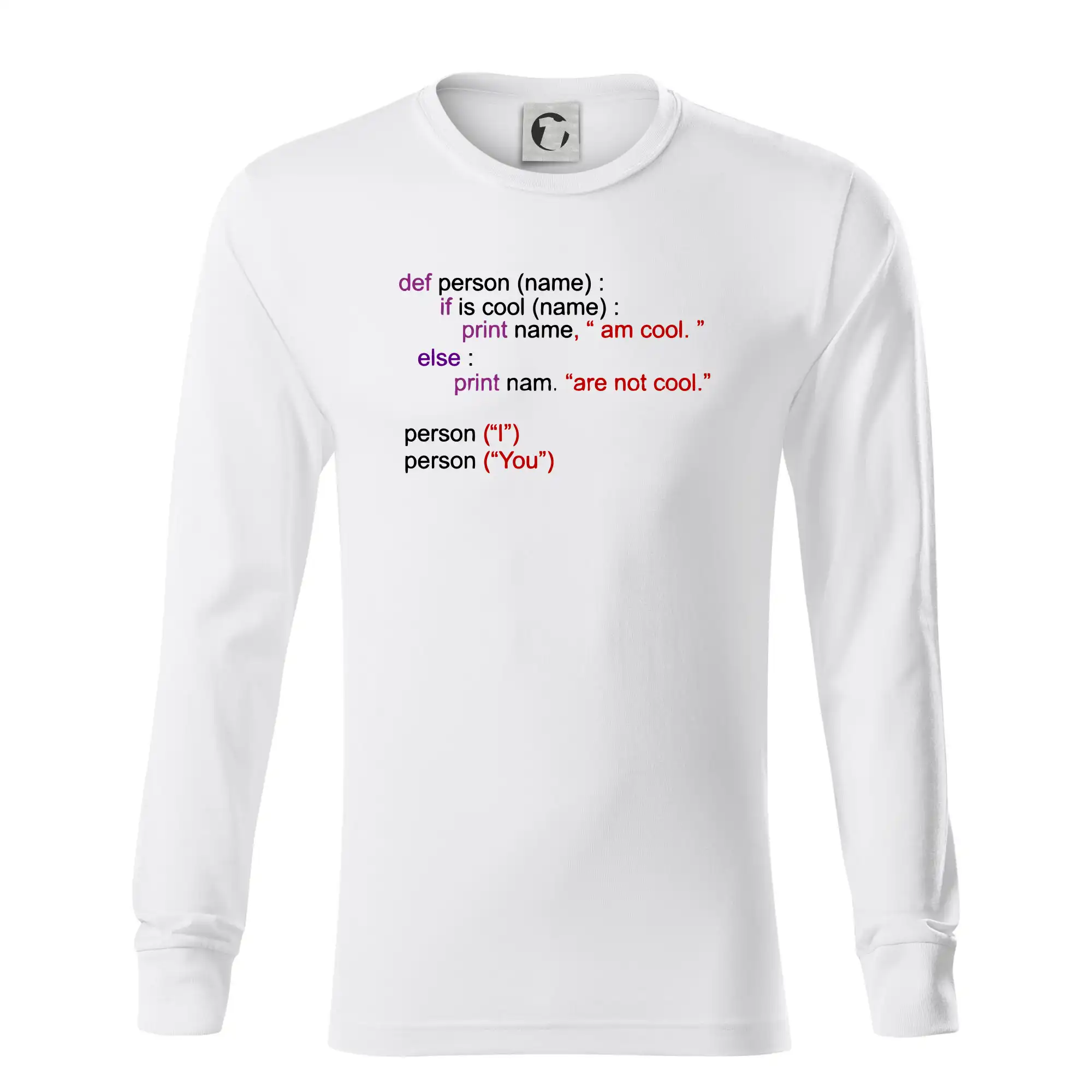 Tričká pre ajťákov - Python I am cool, You are not cool - Tričko s dlhým rukávom LS R05