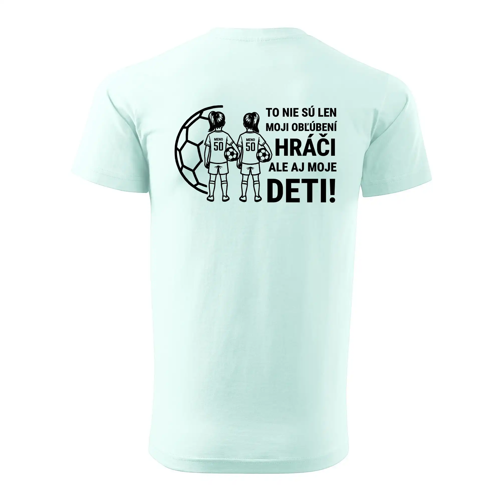 Futbalový otec - Dve dcéry (vaše meno a číslo)