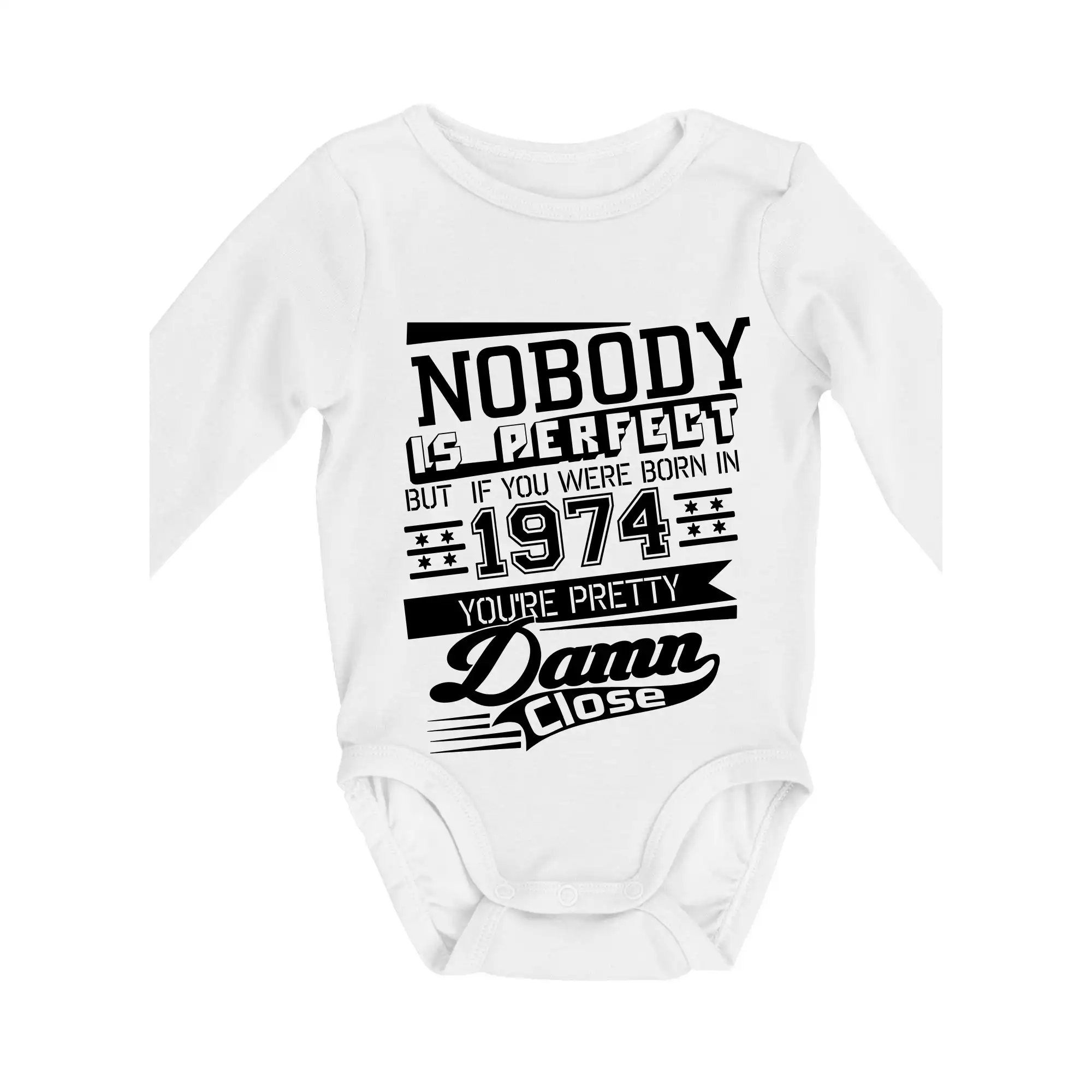 Trička s ročníkom 1974 - Nobody is perfect - 1974 - Body dojčenské s dlhým rukávom
