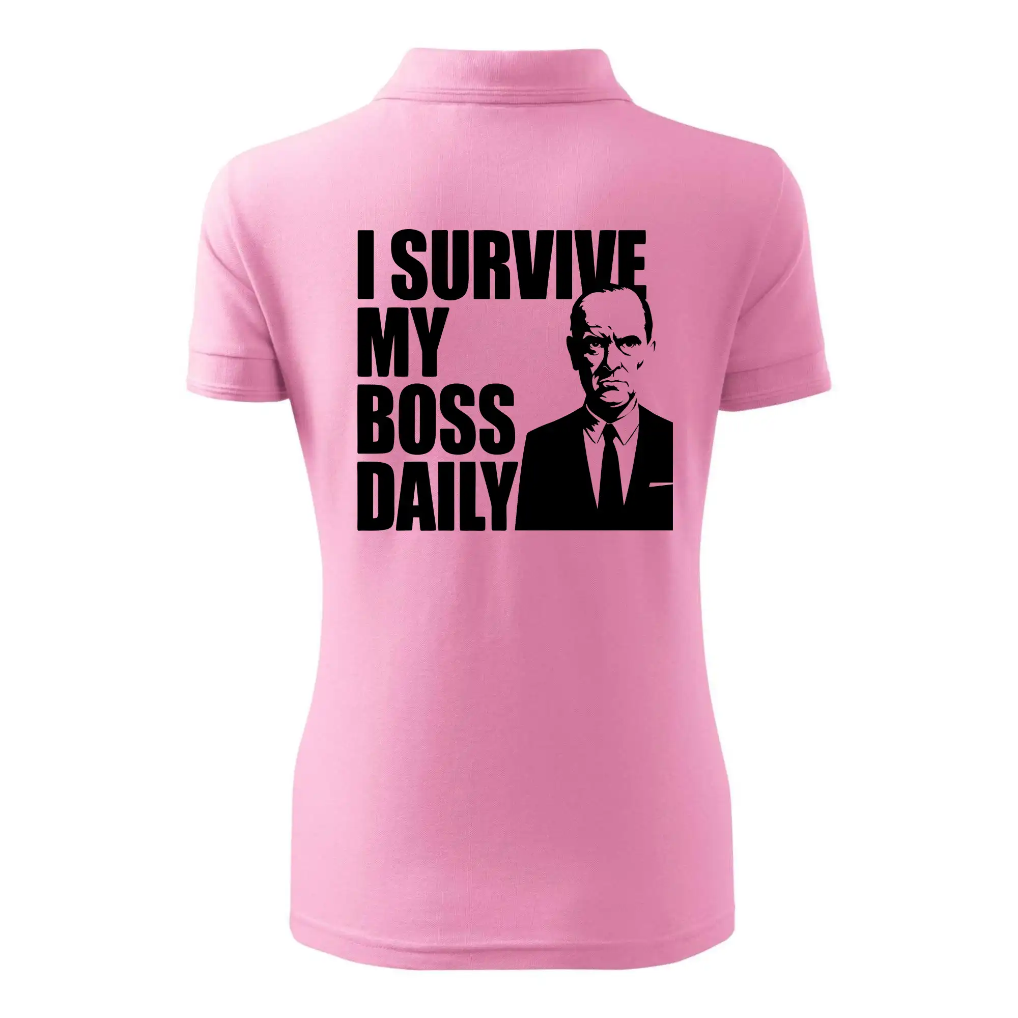 I survive my boss daily