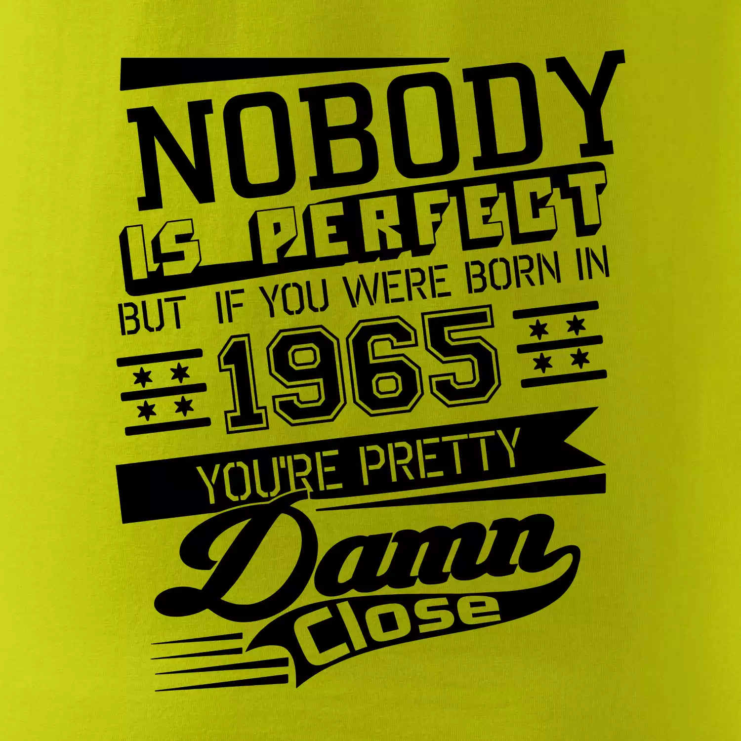 Nobody is perfect - 1965