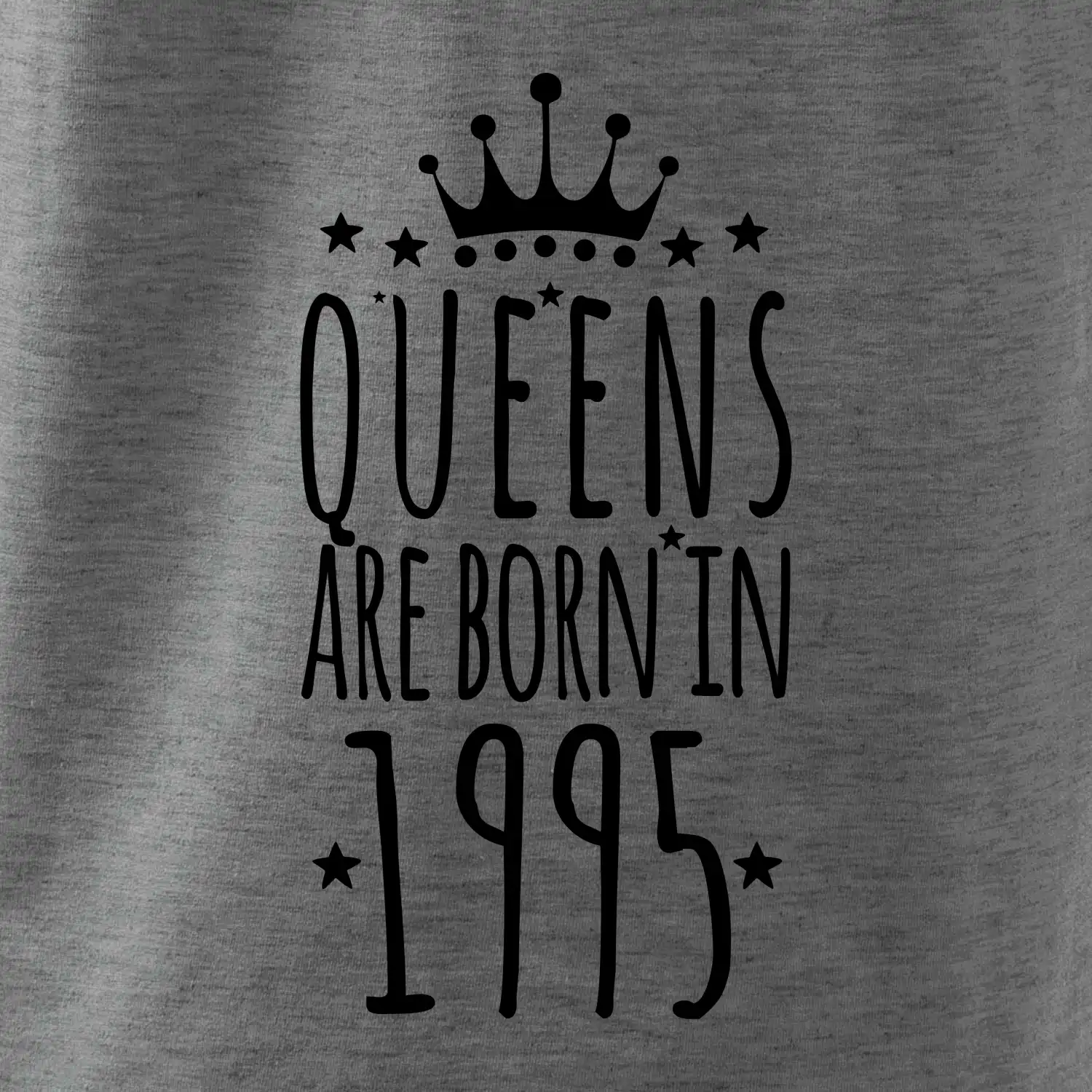 Queens are born in 1995
