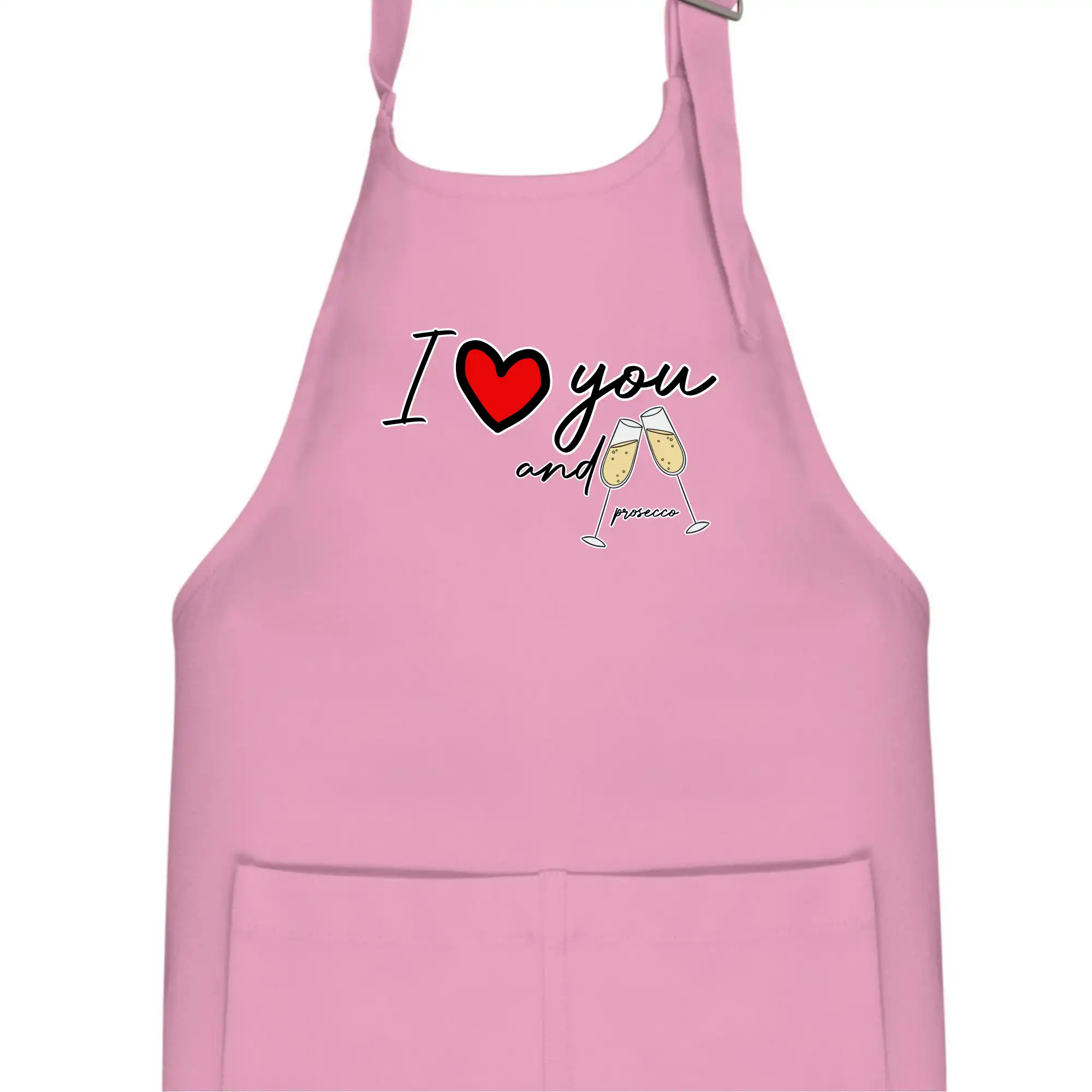 I love you and prosecco