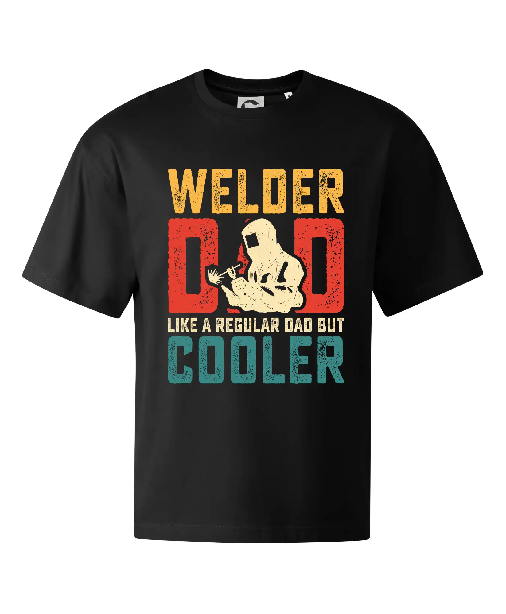 Tričká pre zvárača - Welder dad like a regular dad but cooler - Stage unisex - OVERSIZE