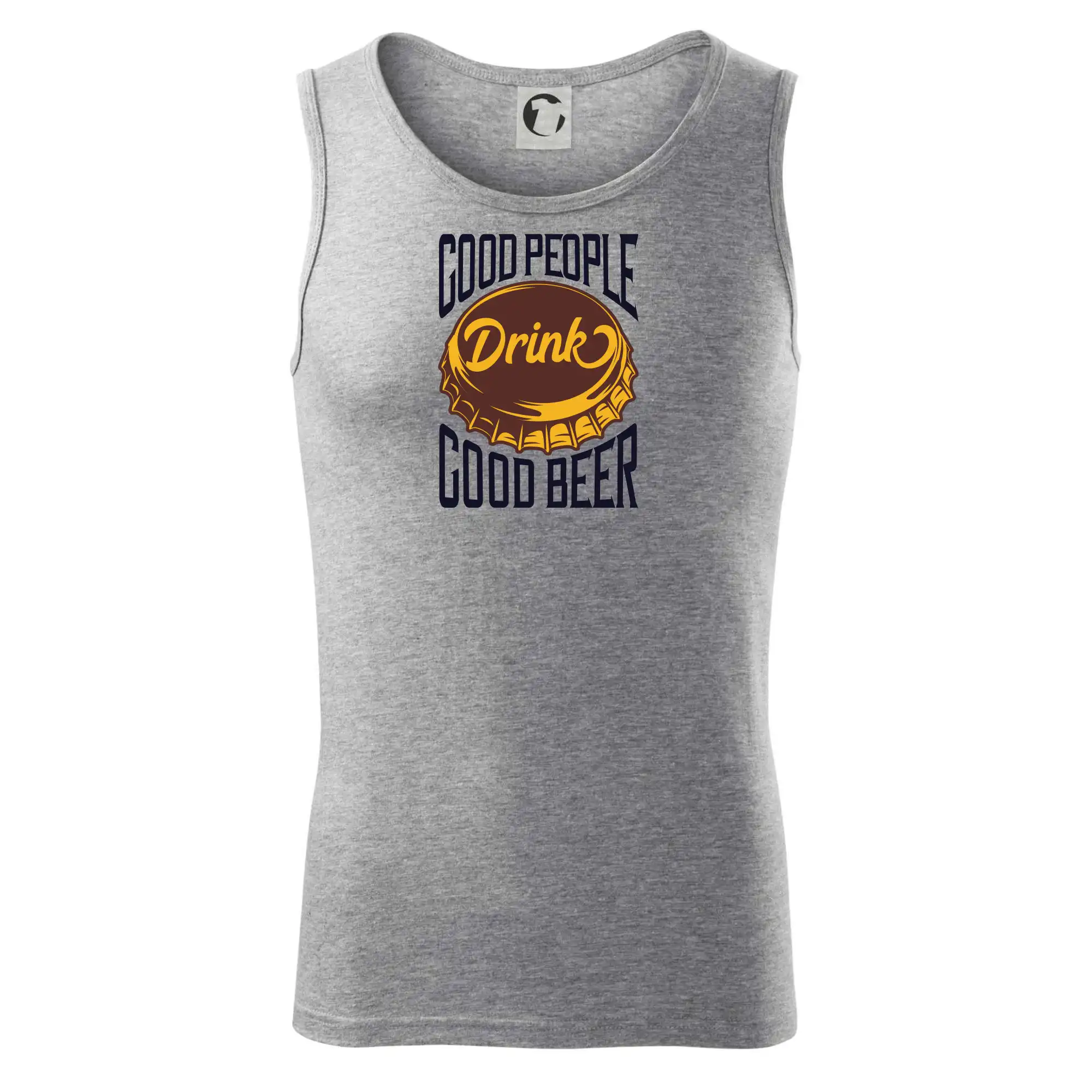 Good People Drink good Beer
