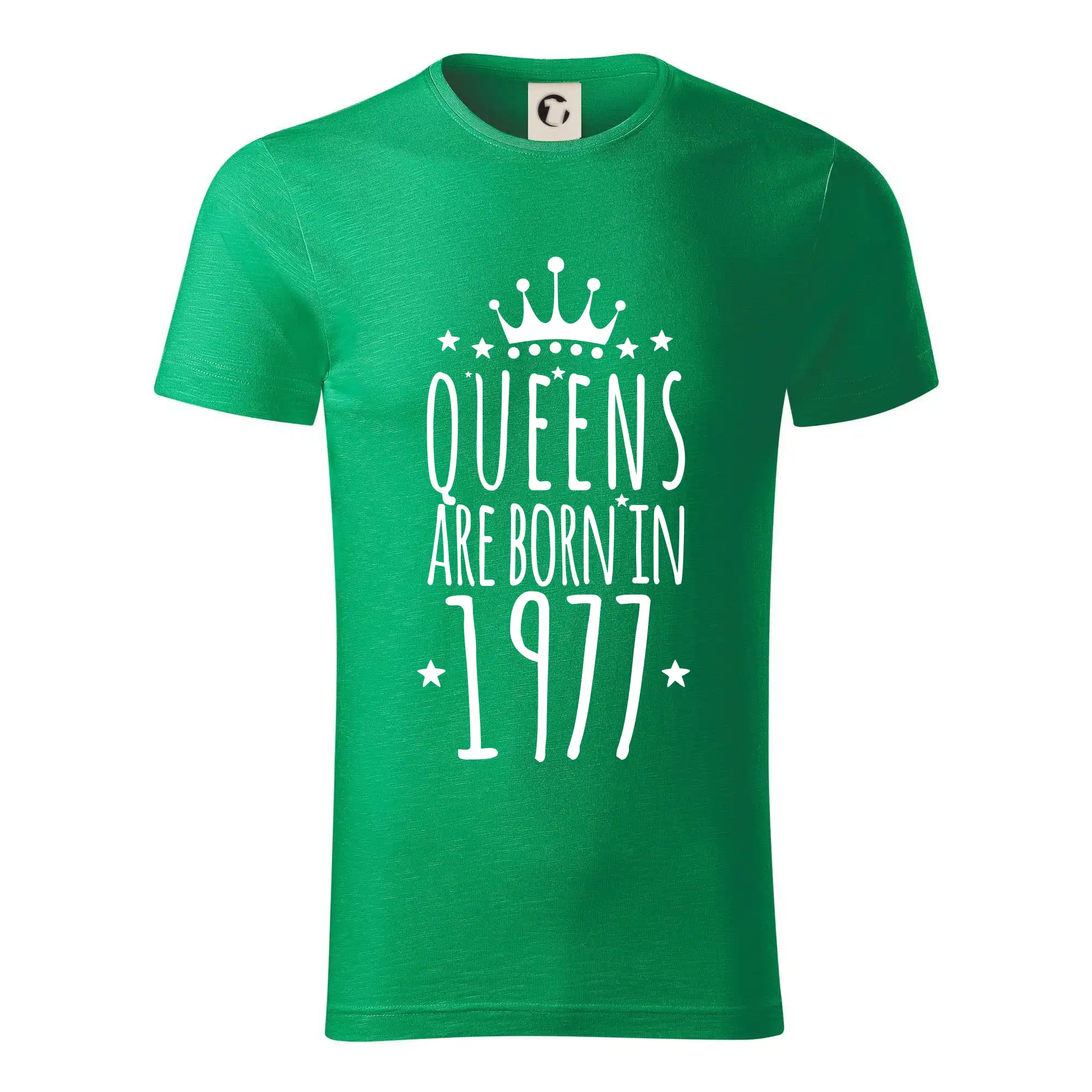 Trička s ročníkom 1977 - Queens are born in 1977 - Tričko z organickej bavlny