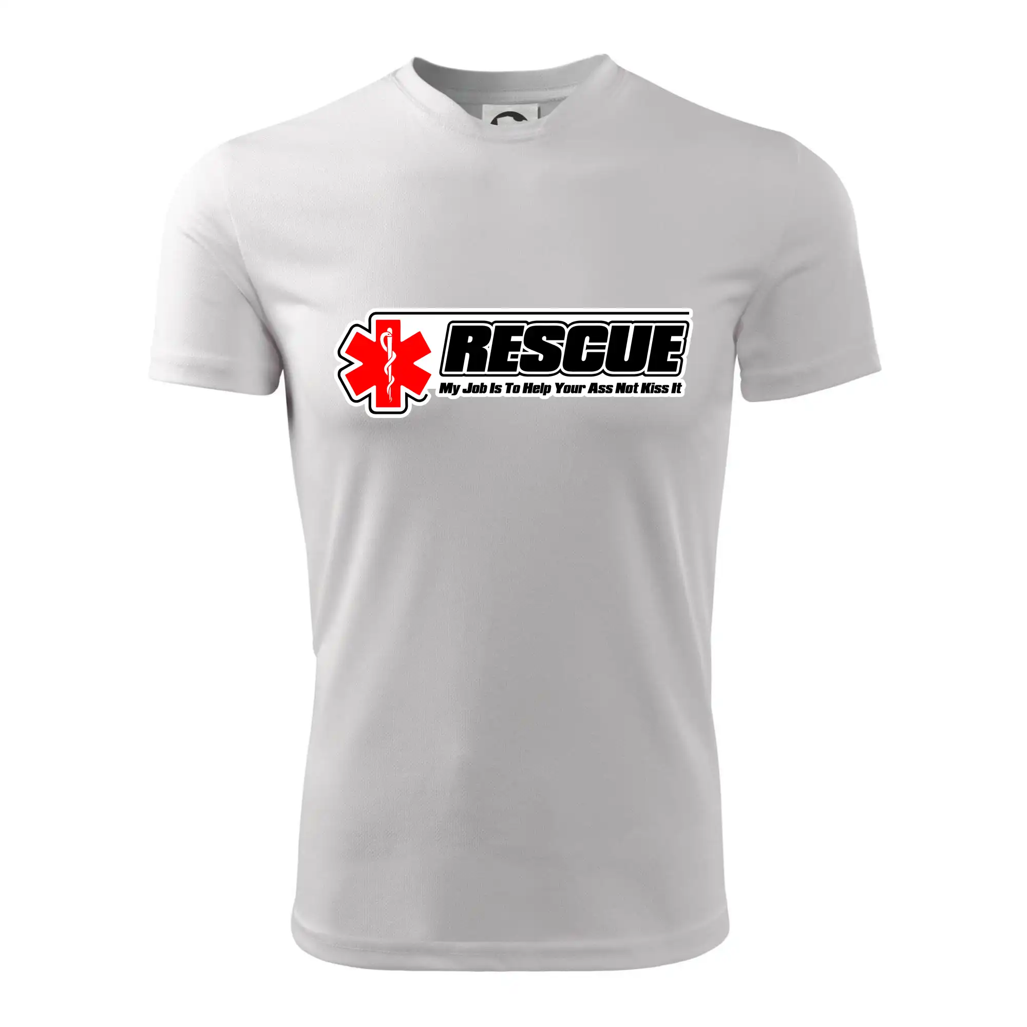 Rescue My Job Is To Help Your Ass Not Kiss It