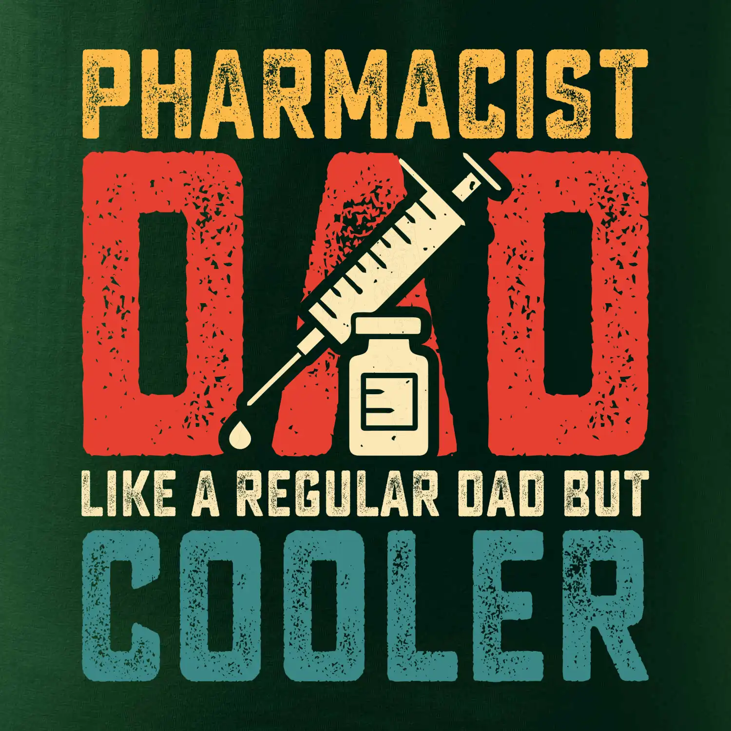 Pharmacis dad like a regular dad