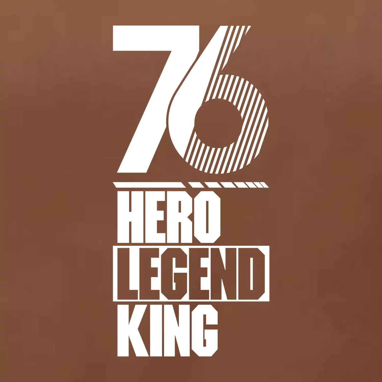 Hero, Legend, King 1976