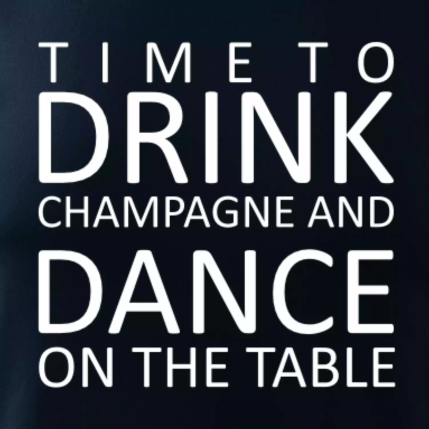 Time to drink Champagne