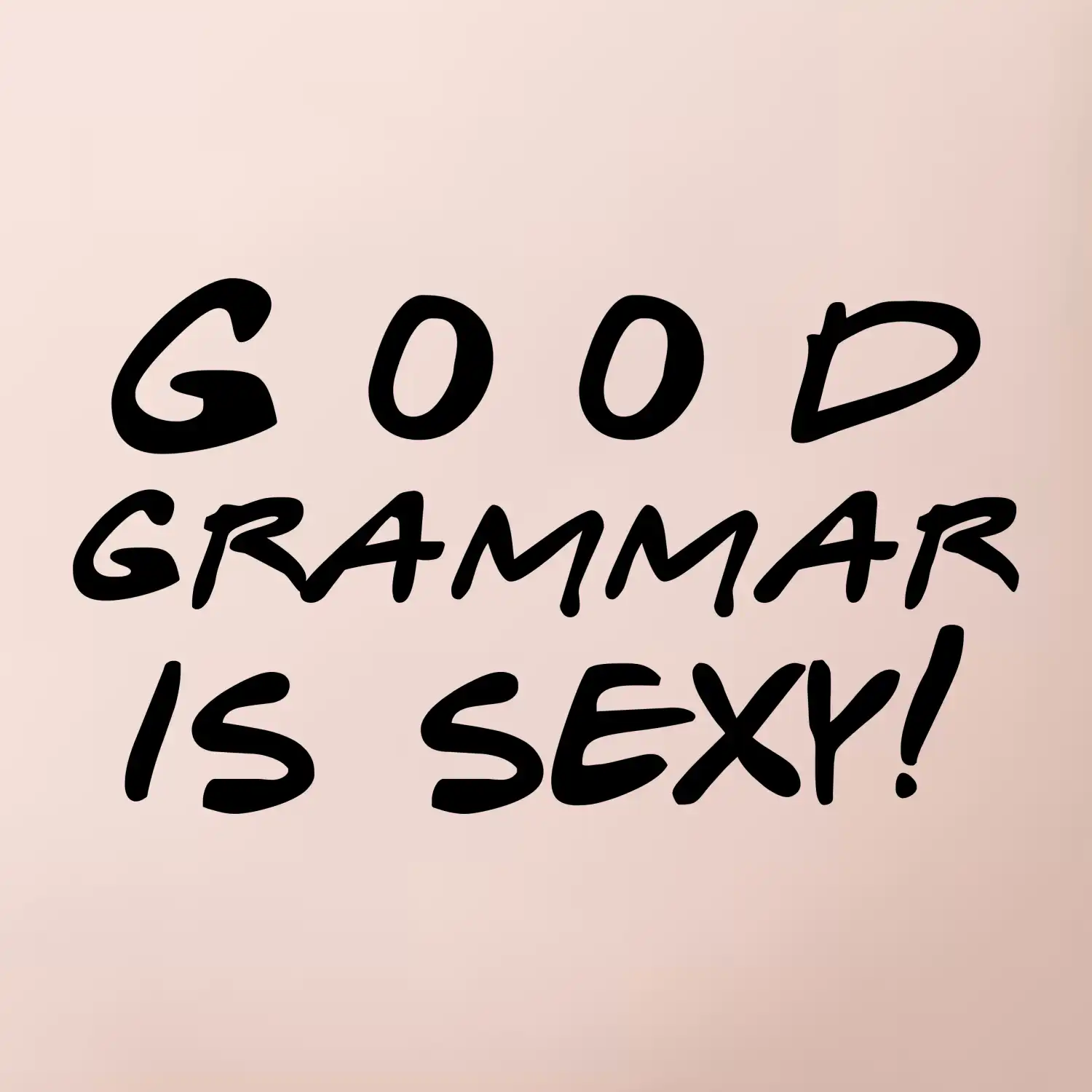 Good grammar is sexy