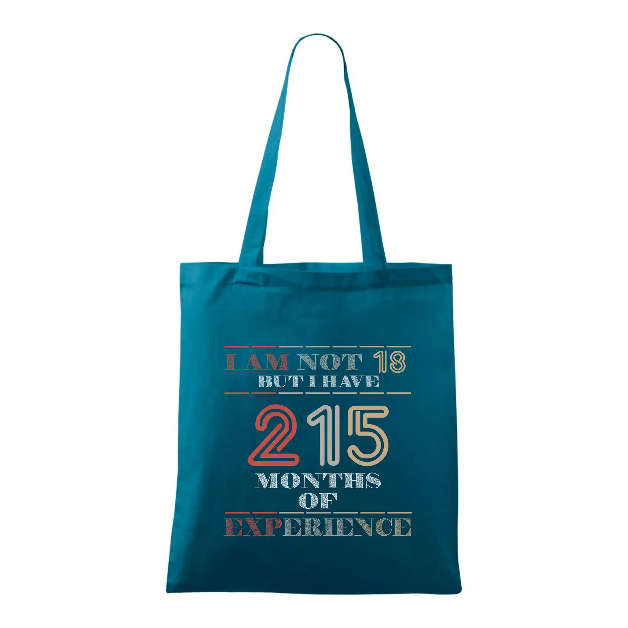 Tričká k narodeninám - 18 years 215 months of experience - Taška bavlnená