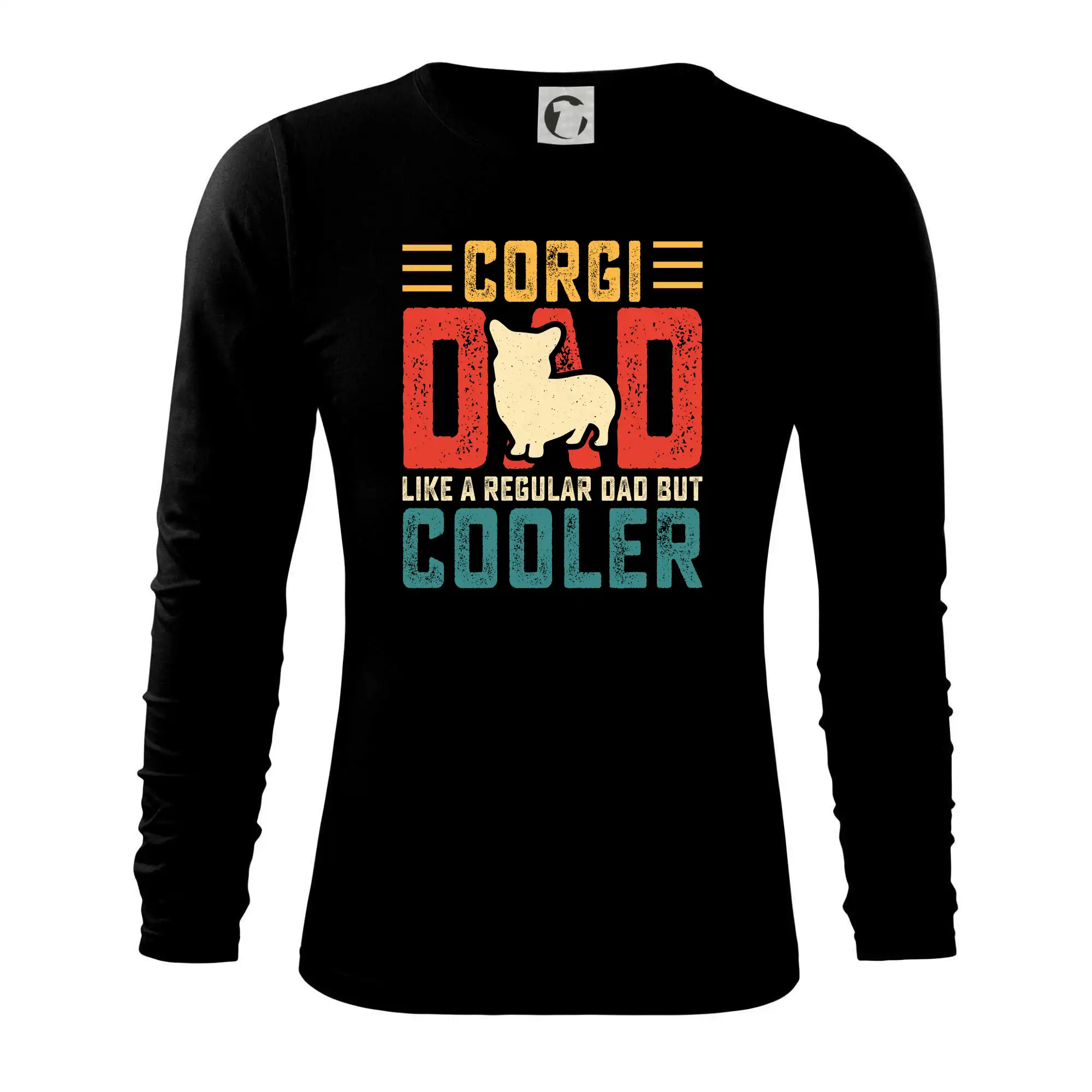 Ostatné psie plemená - Corgi dad like a regular dad but cooler - Tričko s dlhým rukávom FIT-T long sleeve