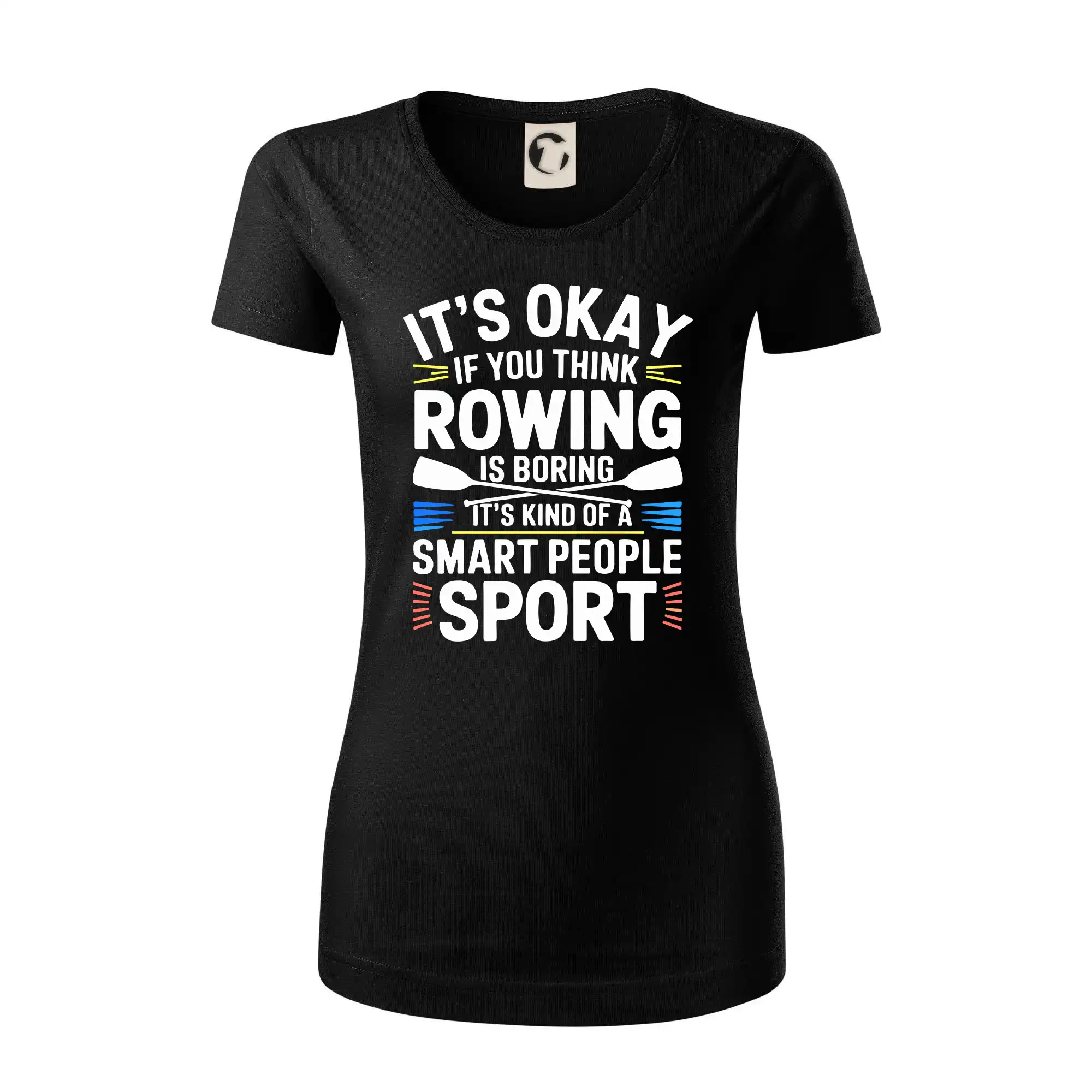 Vodácke tričká - It's okay if you think rowing is boring - Dámske tričko z organickej bavlny Origin (GOTS)