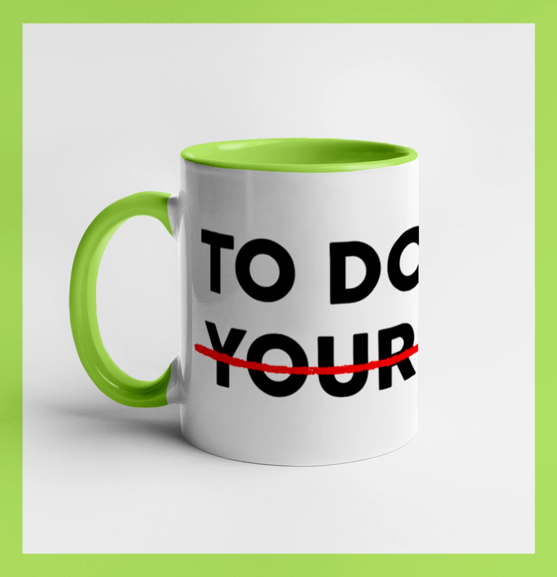 To do list: Your mom