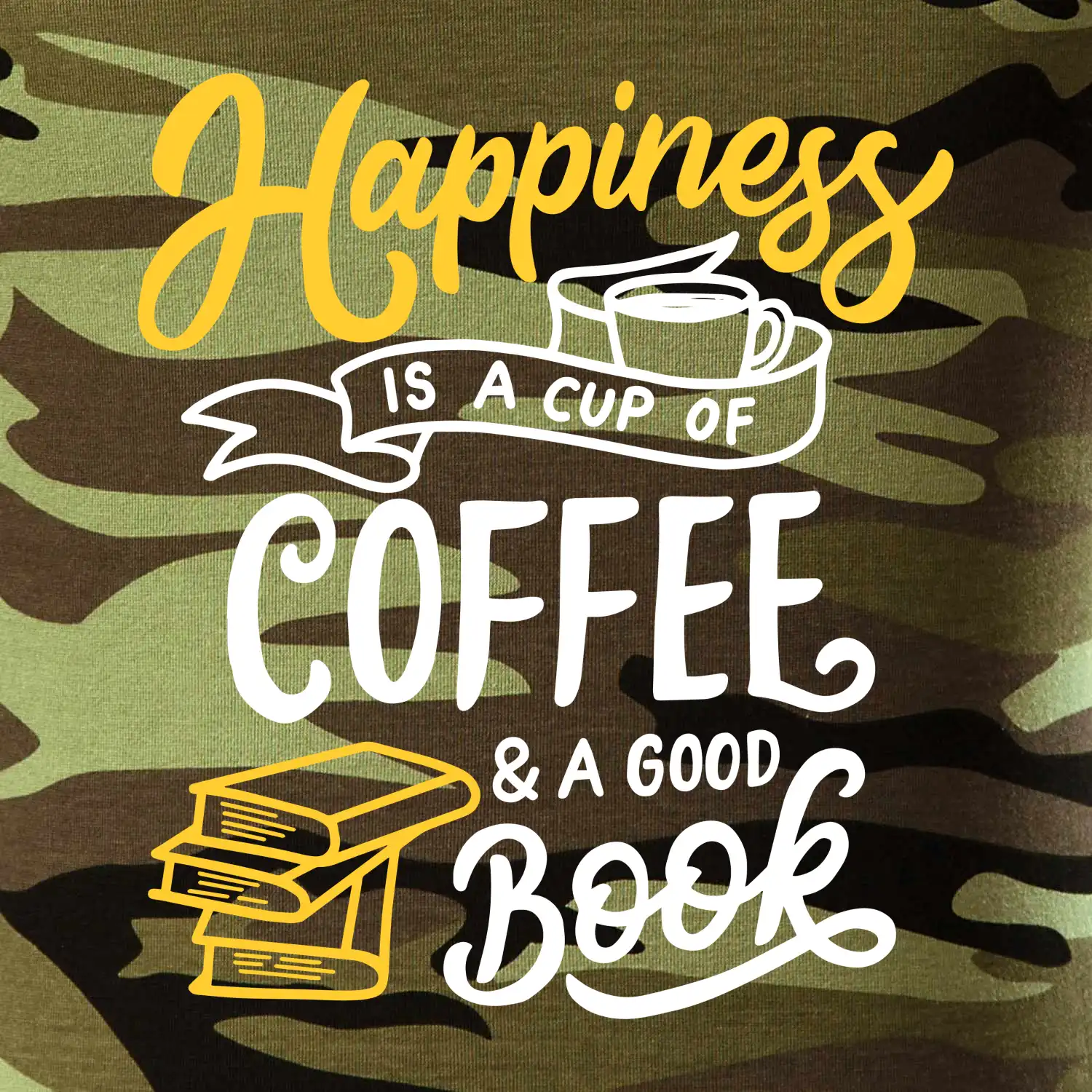 Happiness is a Cup of Coffee and a Good Book