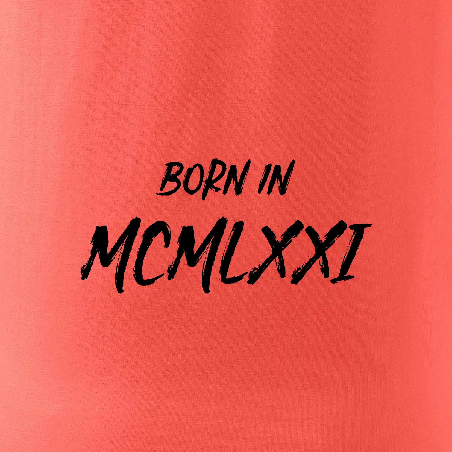 Born in - Římské číslo 1971