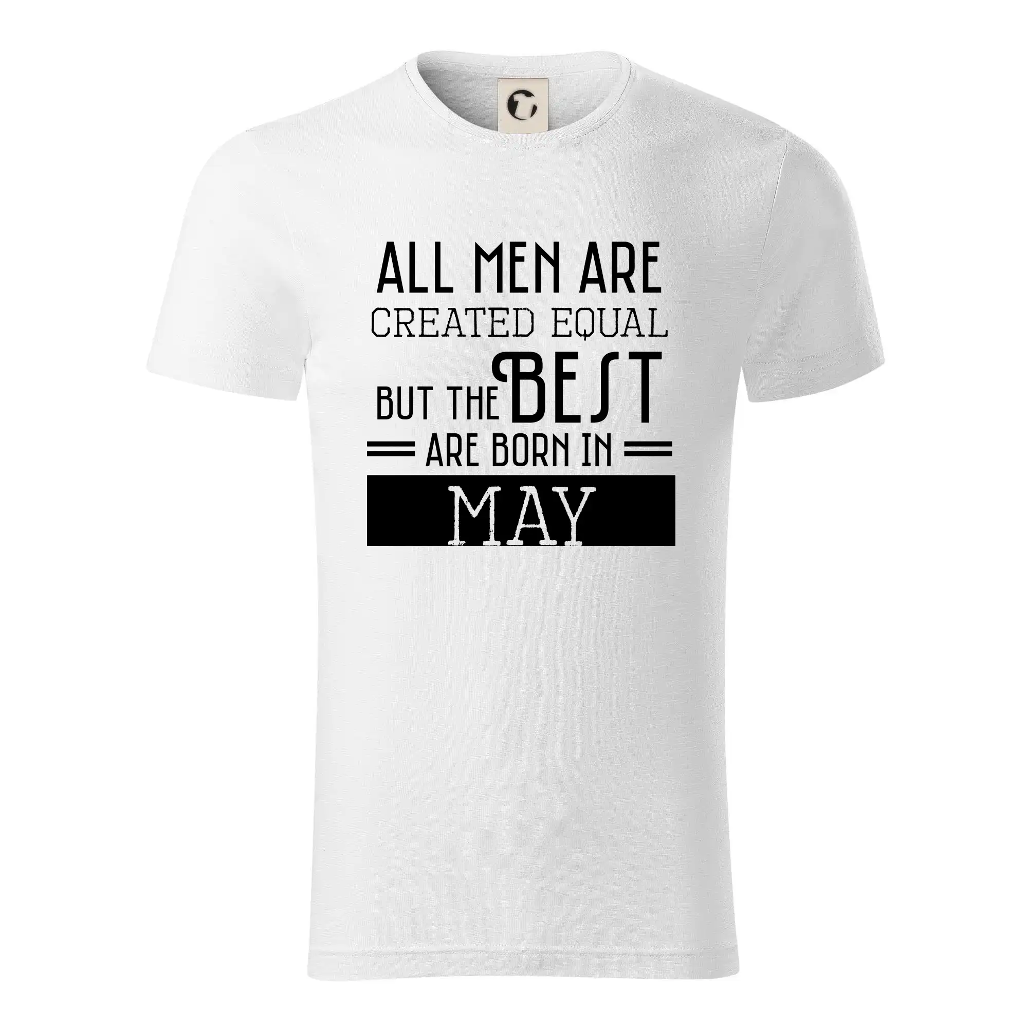 Tričká pre narodených v máji - All men are created equal may - Tričko z organickej bavlny