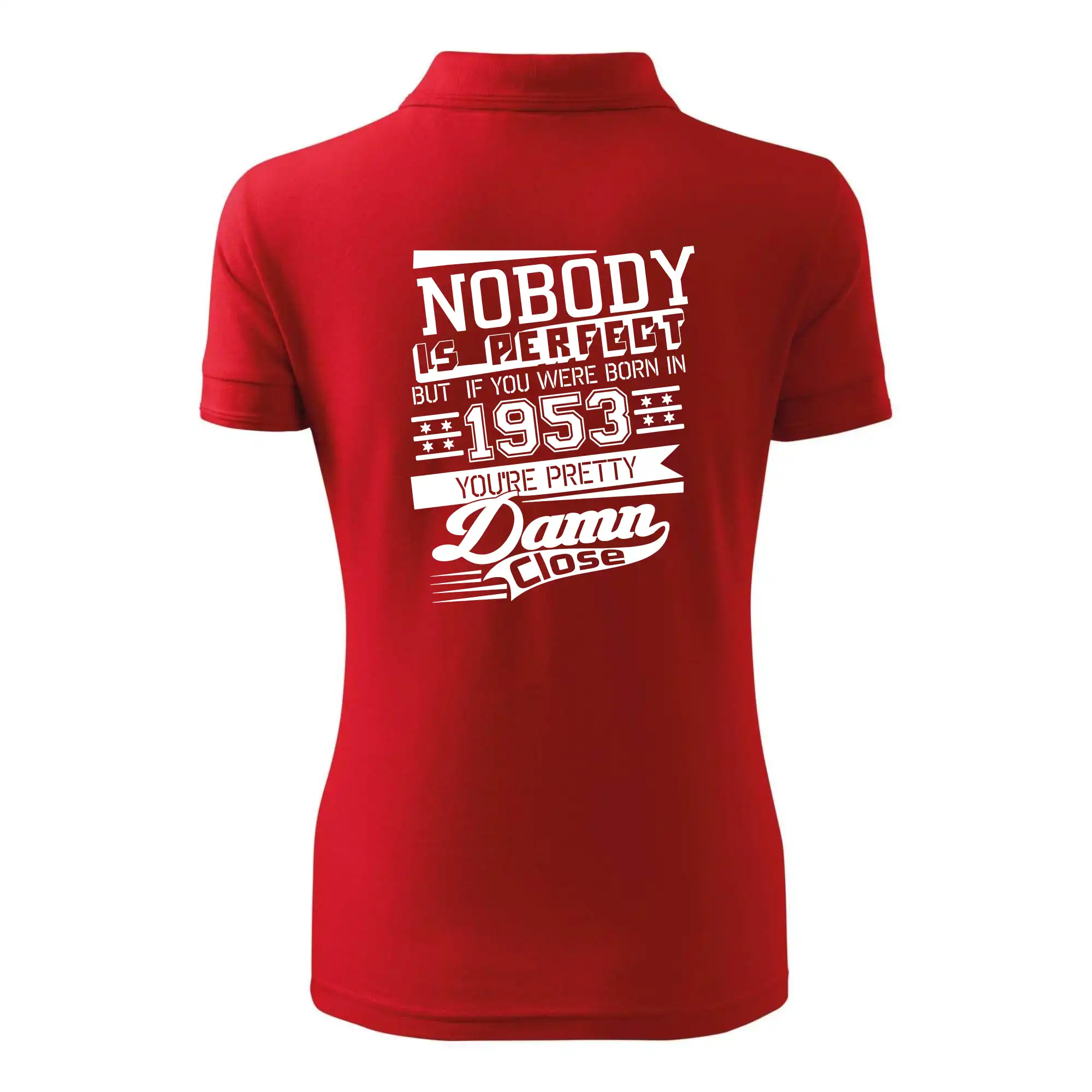 Nobody is perfect - 1953