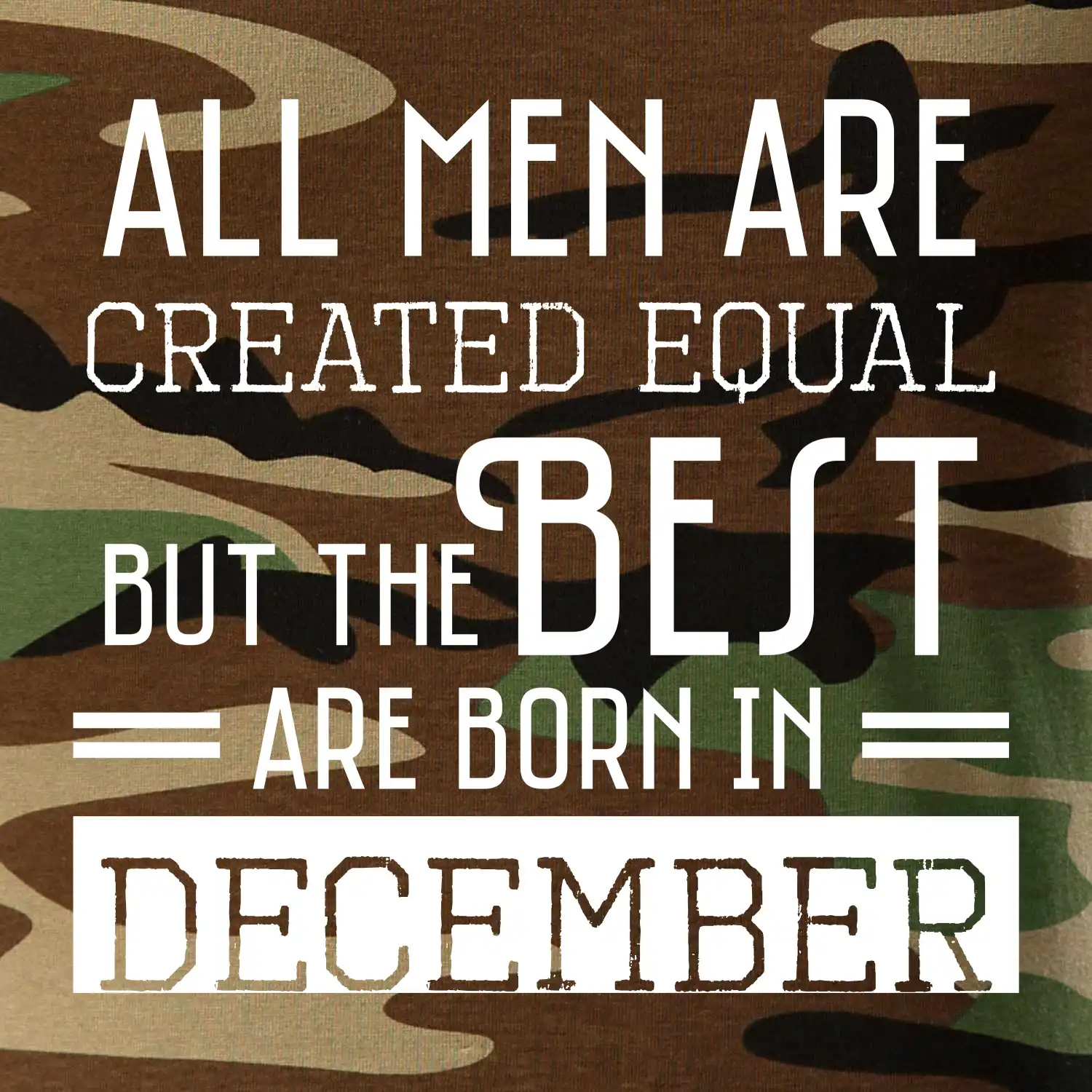 All men are created equal december