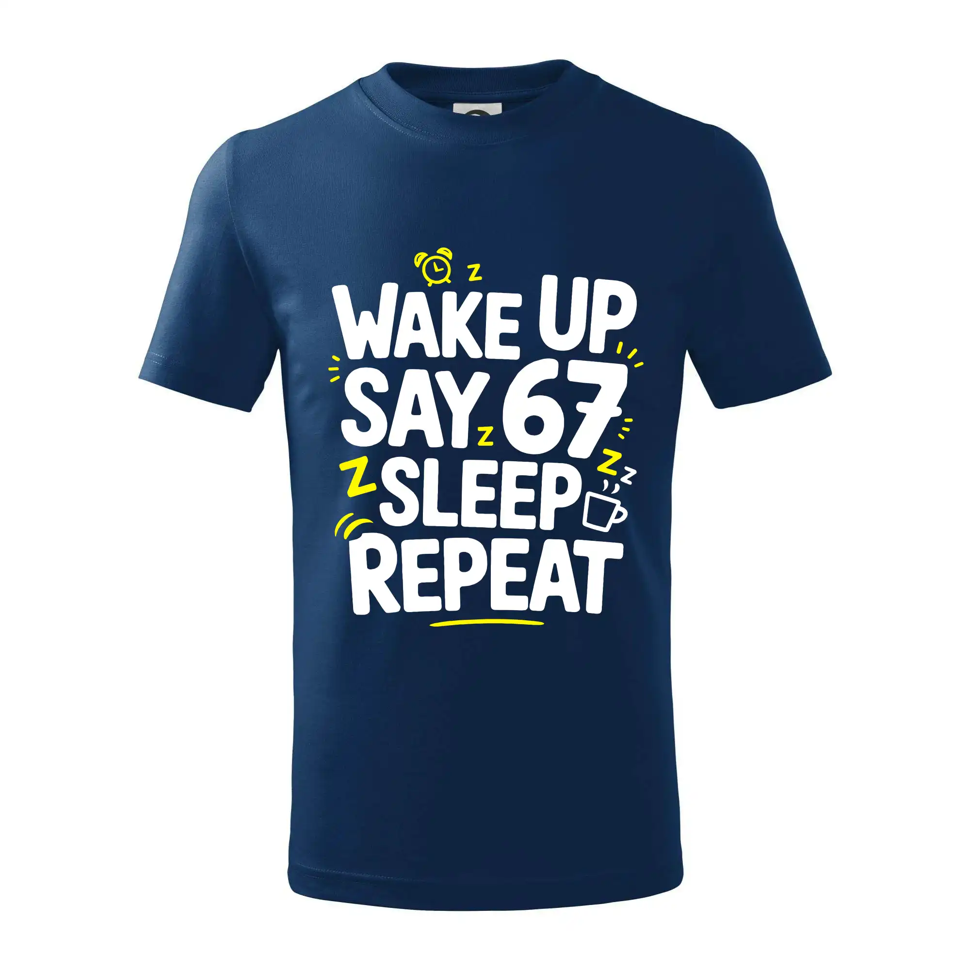 Ostatné nápisy - 67 wake up repeat - Tričko detské bavlnené