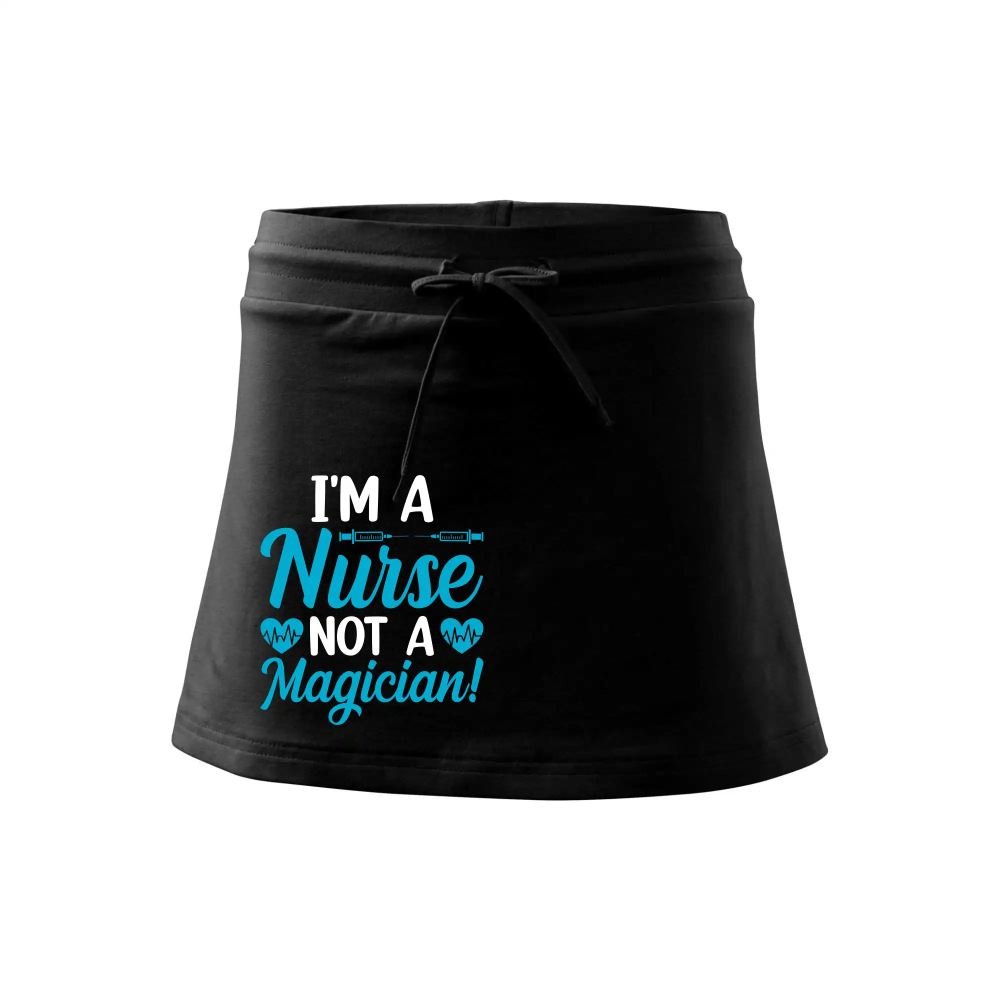 I'm a nurse not a magician